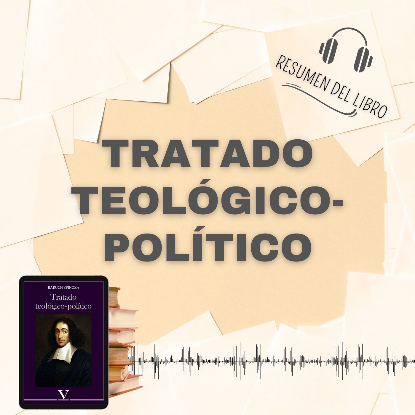 TRATADO TEOLÓGICO-POLÍTICO 📗 Resumen del Libro - Ideas Clave de  BARUCH SPINOZA (Baja tu PDF📥)