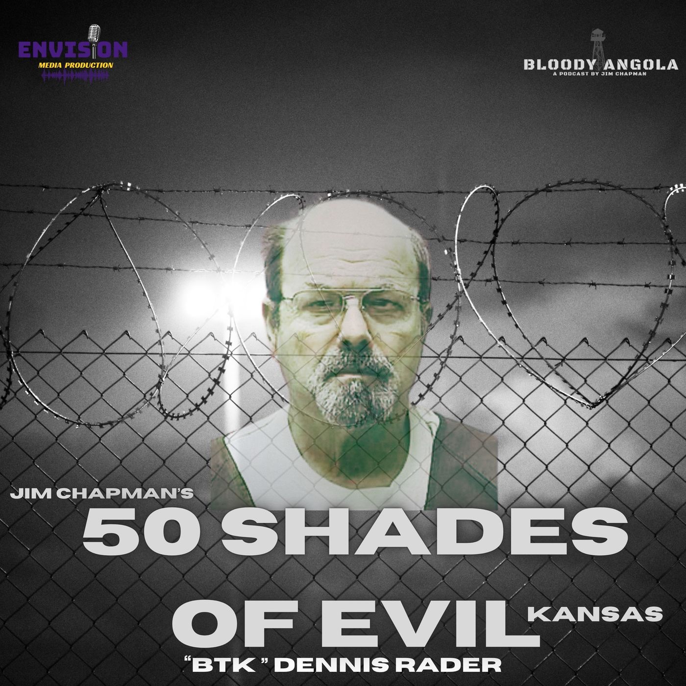 50 Shades of Evil: KANSAS - “BTK” Dennis Rader