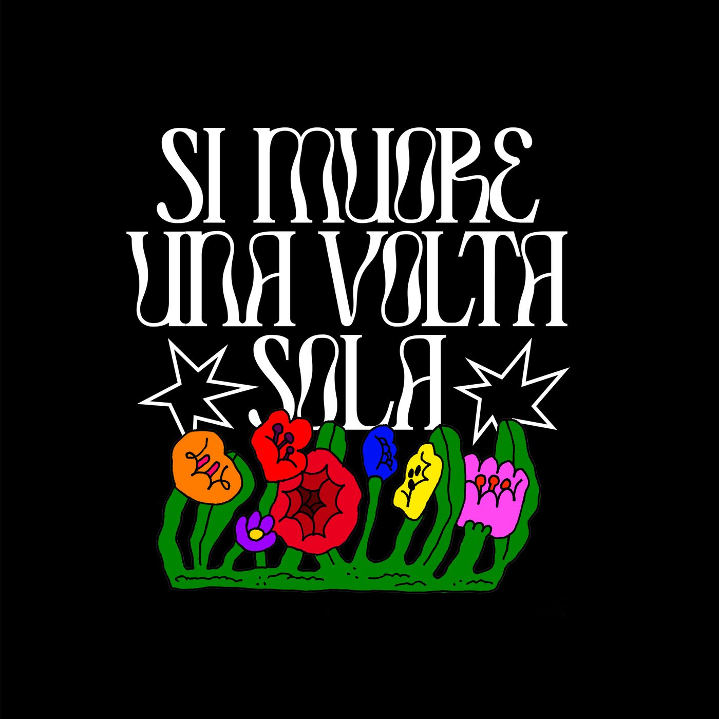 Si muore una volta sola