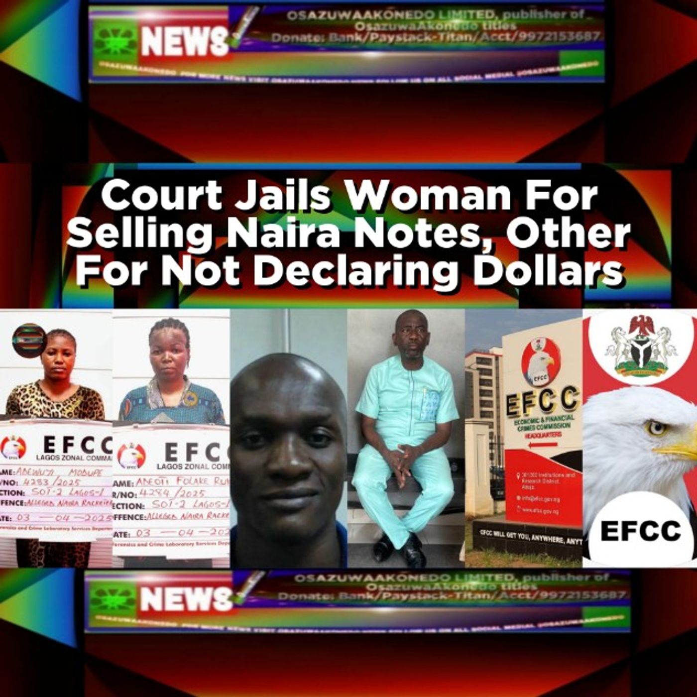 Court Jails Woman For Selling Naira Notes, Other For Not Declaring Dollars episode artwork