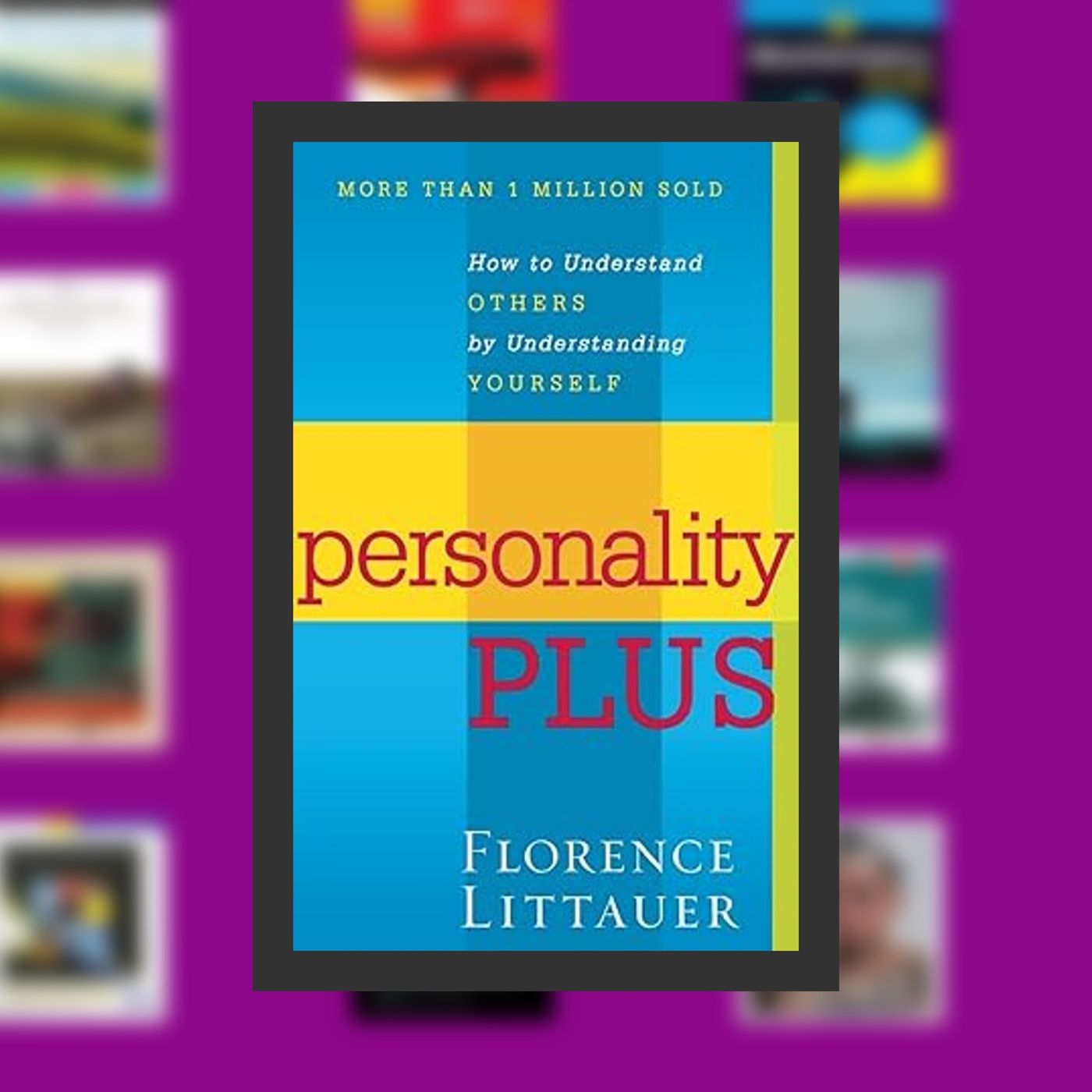[download pdf] Personality Plus By  Florence Littauer (Author)  Full Episode episode artwork