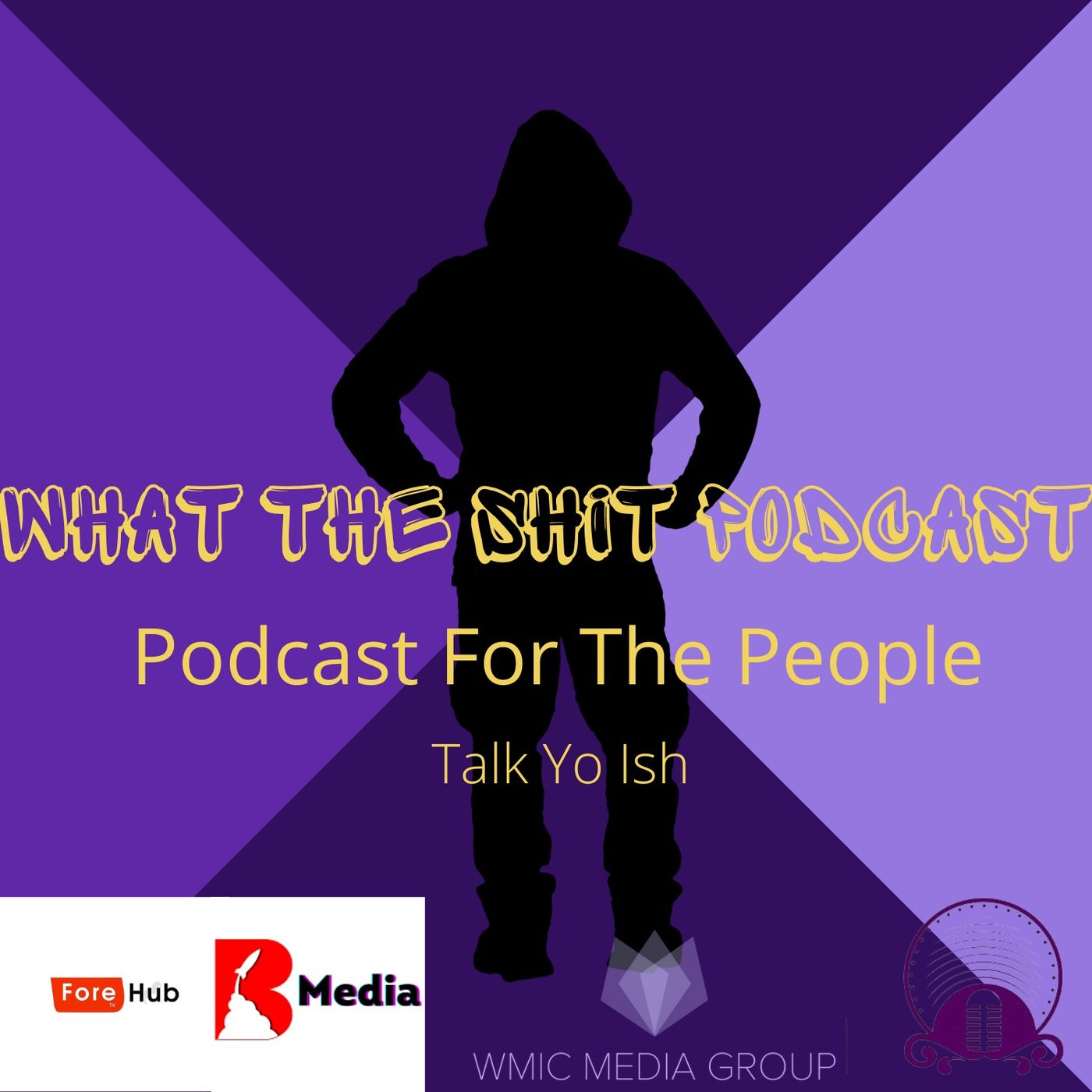 What The Shit Podcast?!
