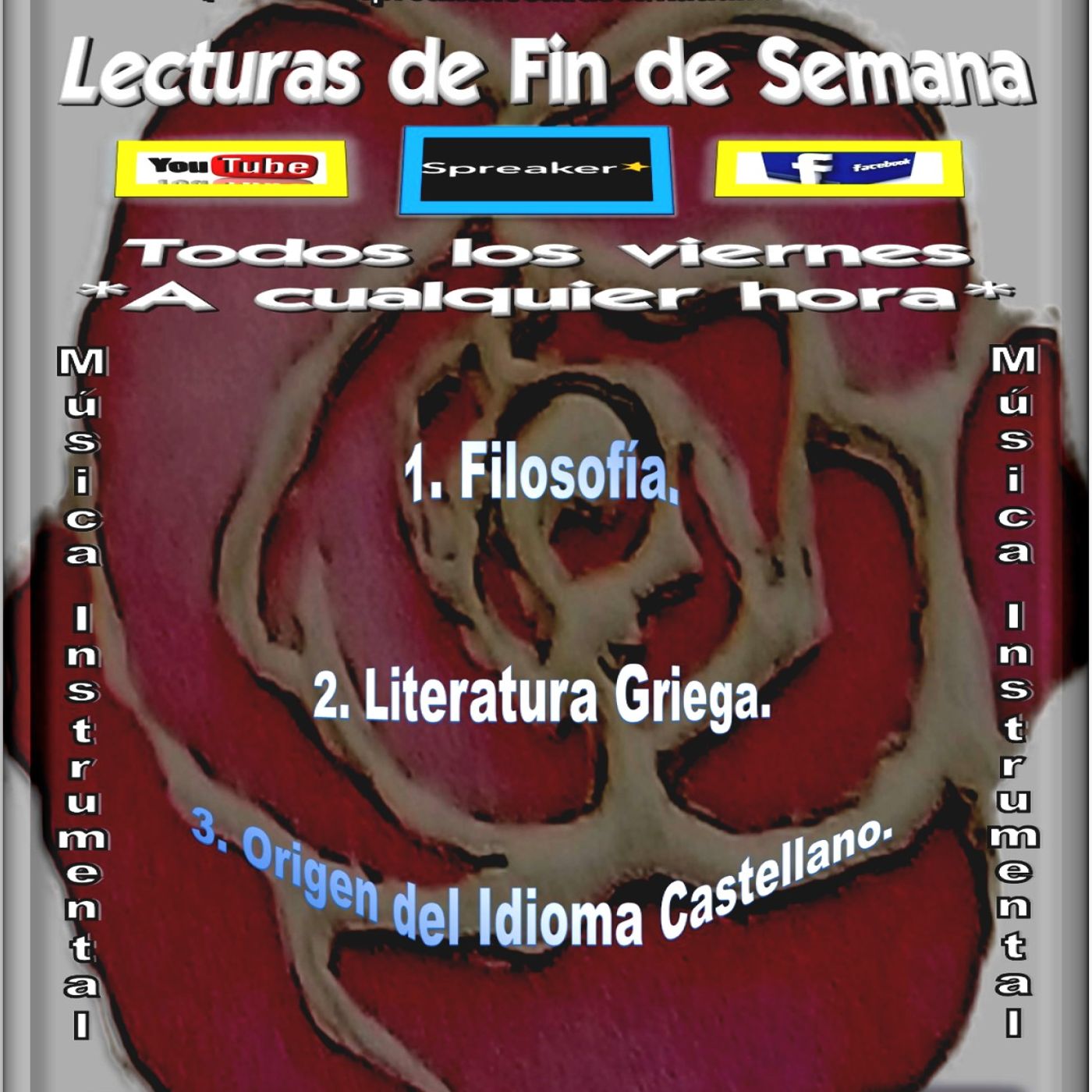 Lecturas de fin de semana: Origen del Idioma Castellano y de la Literatura griega + Filosofía + Música Instrumental episode artwork