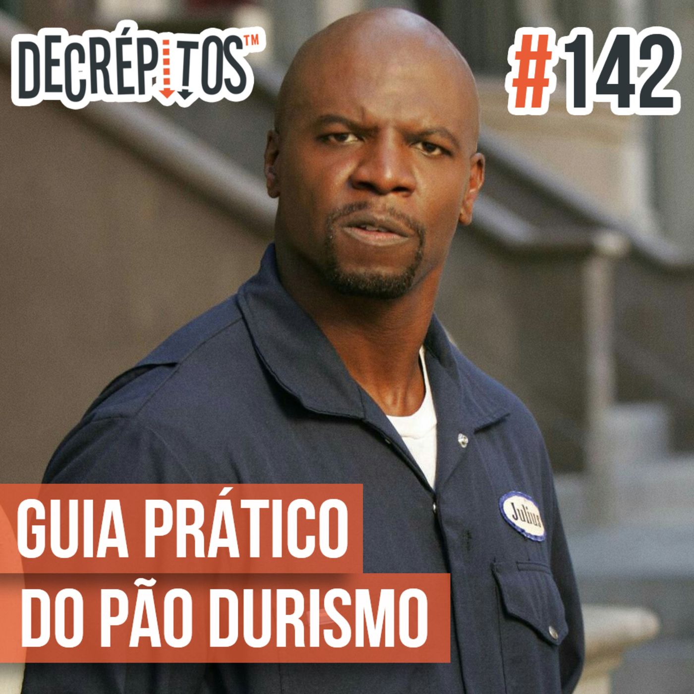 Decrépitos 142 – Guia Prático do Pão Durismo