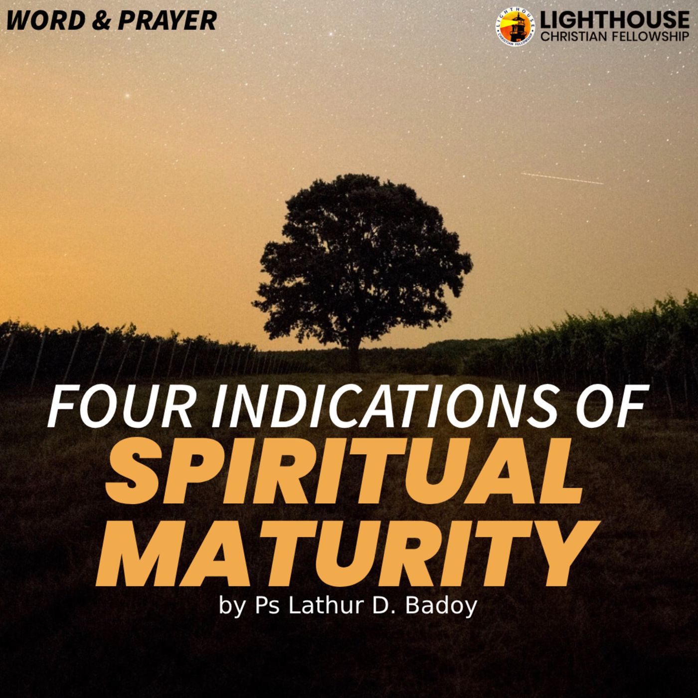 Four Indications of Spiritual Maturity by Ps Lathur Badoy