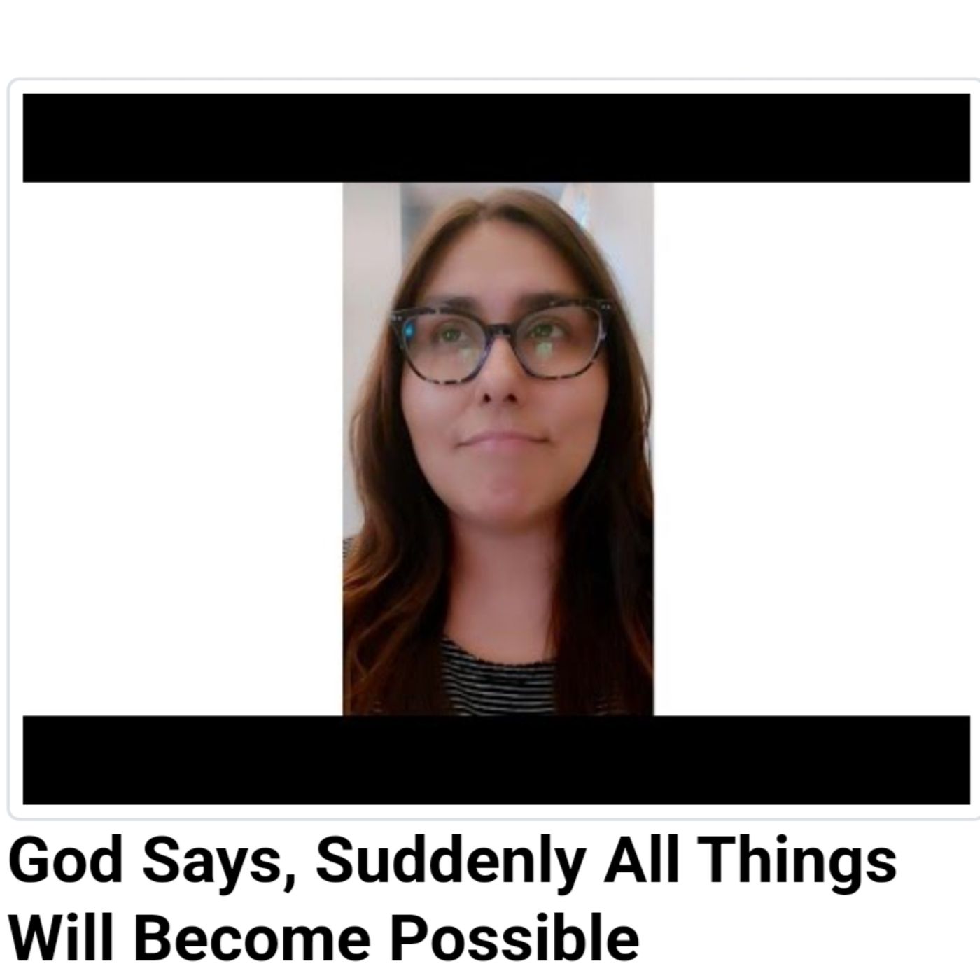 God Says, Suddenly All Things Will Become Possible episode artwork