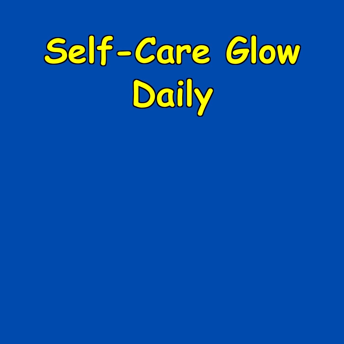Self-Care Glow | Daily Energy for Women