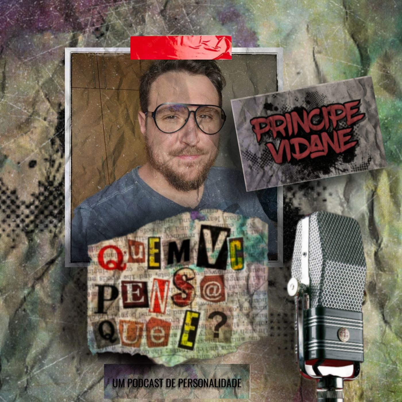QUEM VC PENSA QUE É PODCAST