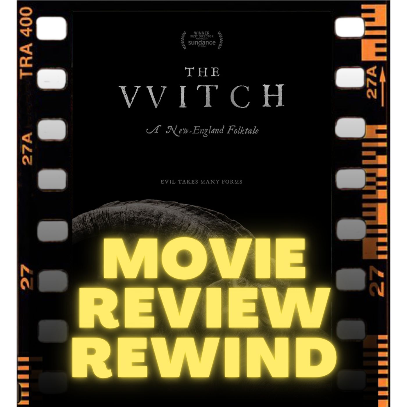 Movie Review Rewind, Ep. 49: The Witch (2015) episode artwork