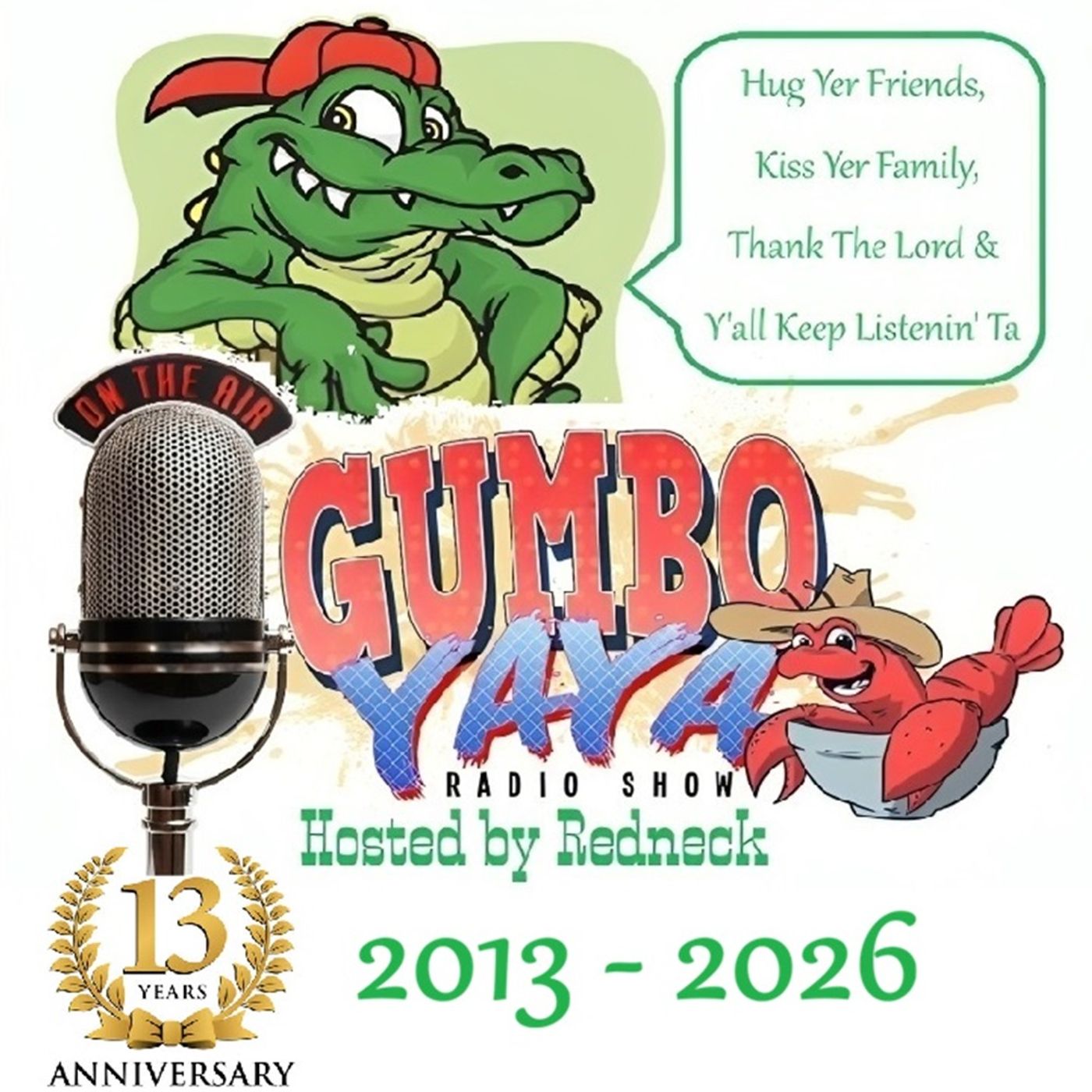 Gumbo Yaya Radio Show – Hosted by Redneck