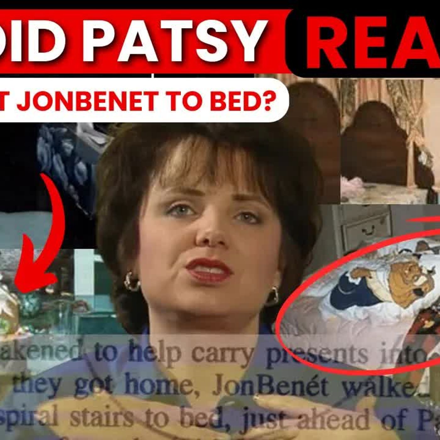 JONBENET Patsy said she put JonBenet to bed, but did she？ episode artwork