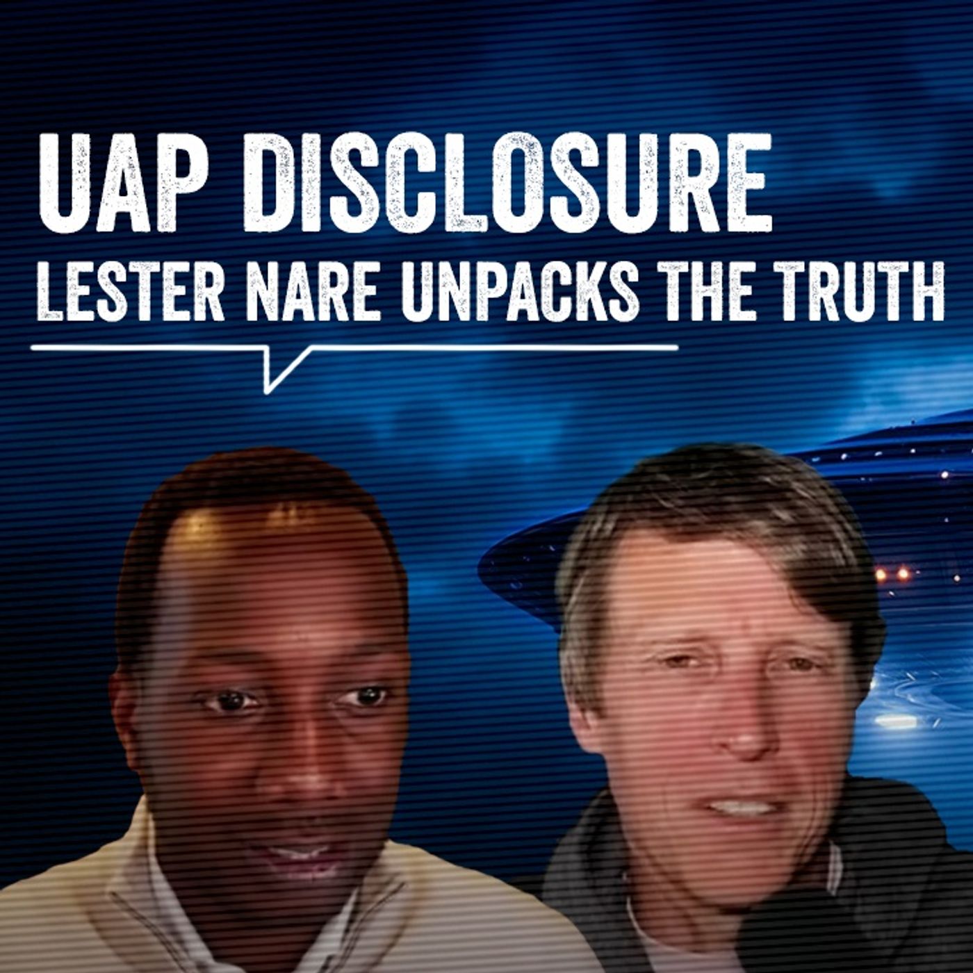 UAP Disclosure: Lester Nare Unpacks the Truth on Lehto Files