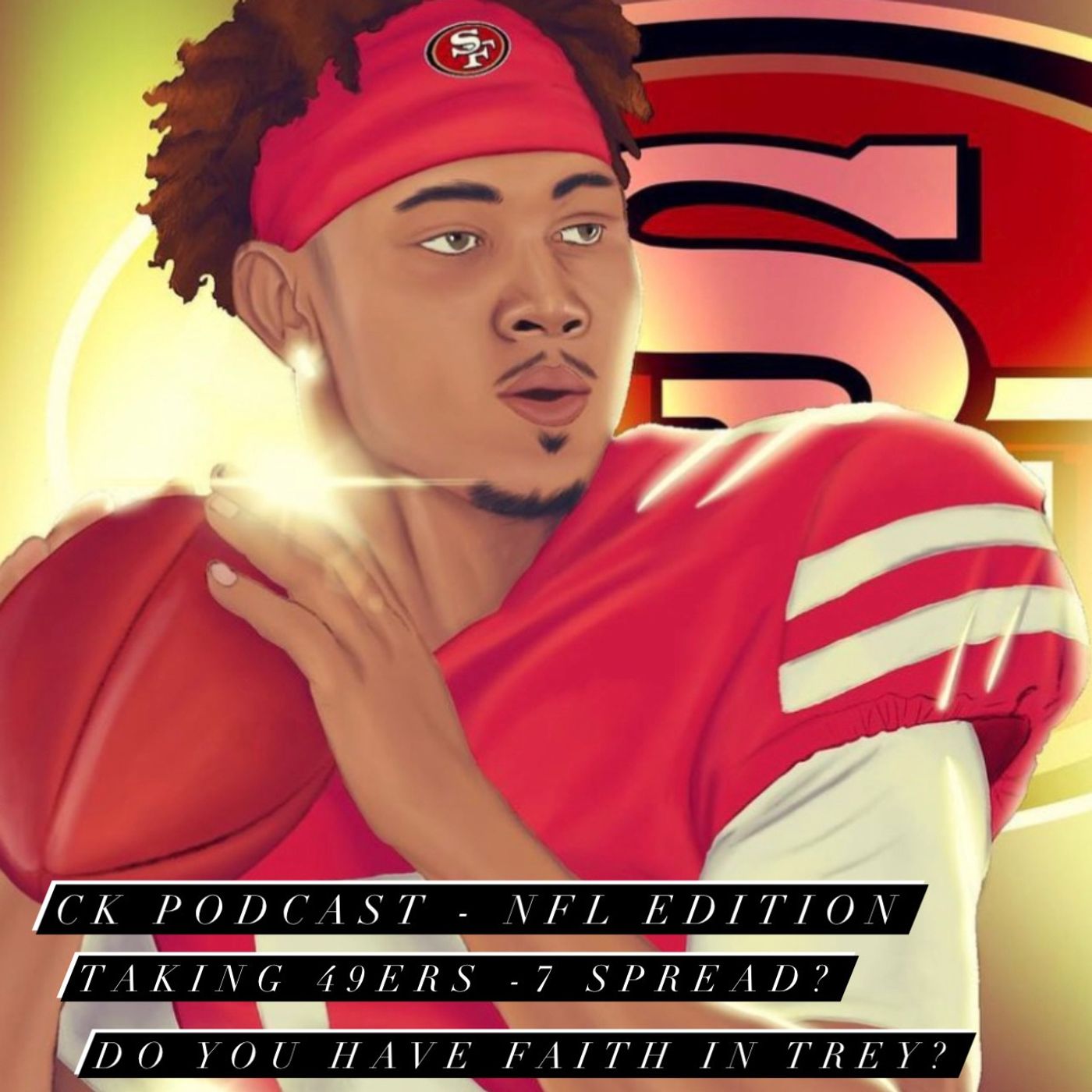 CK Podcast 612: Should Trey Lance fear losing his job to Jimmy G? episode artwork