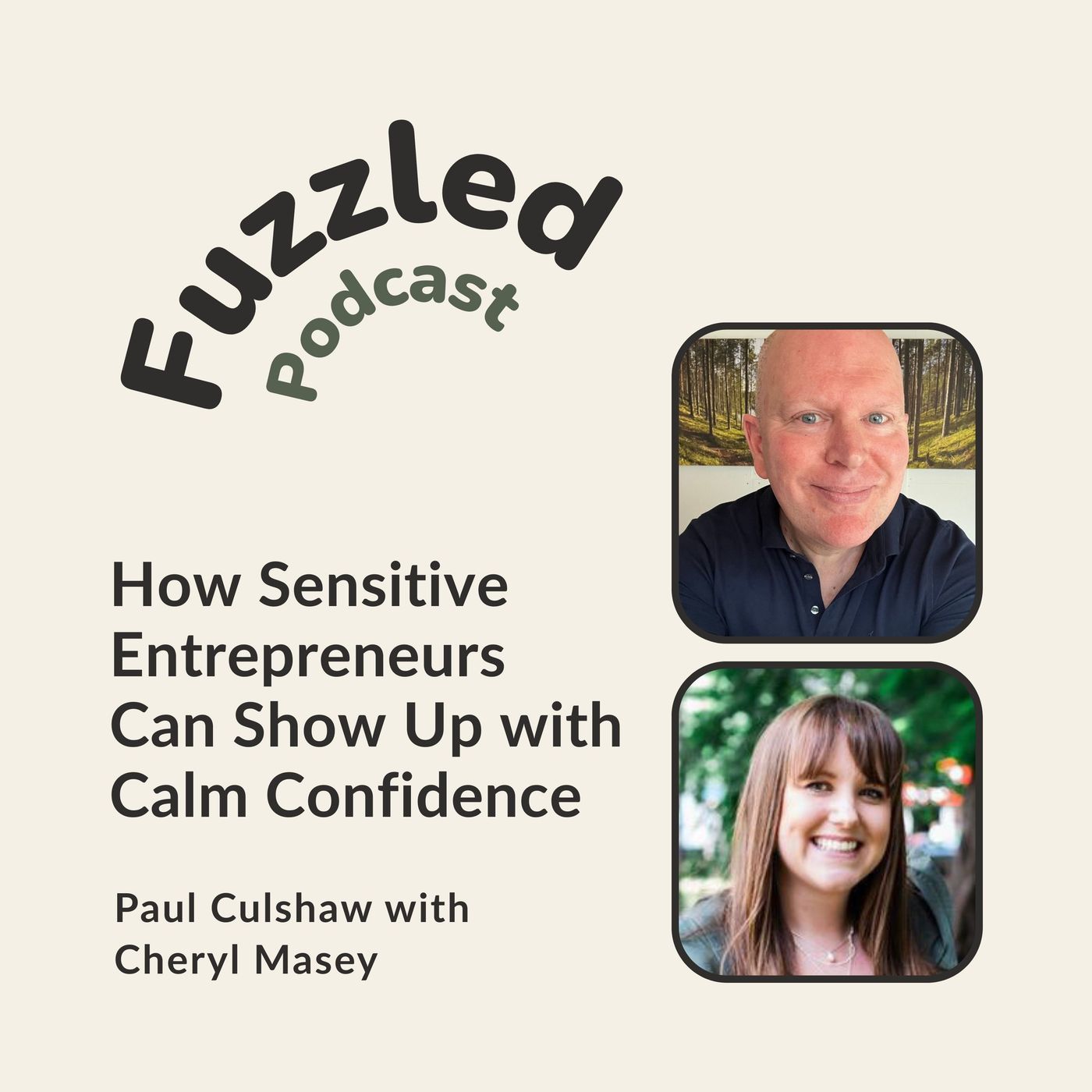 Fuzzled: Confusion to Clarity with Paul Culshaw