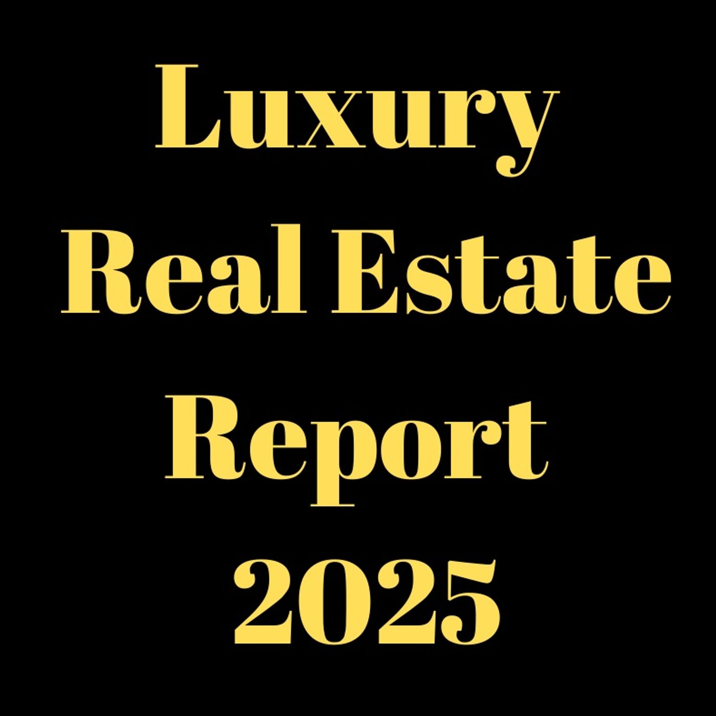 The PREMIER Luxury Real Estate Report in Canada episode artwork