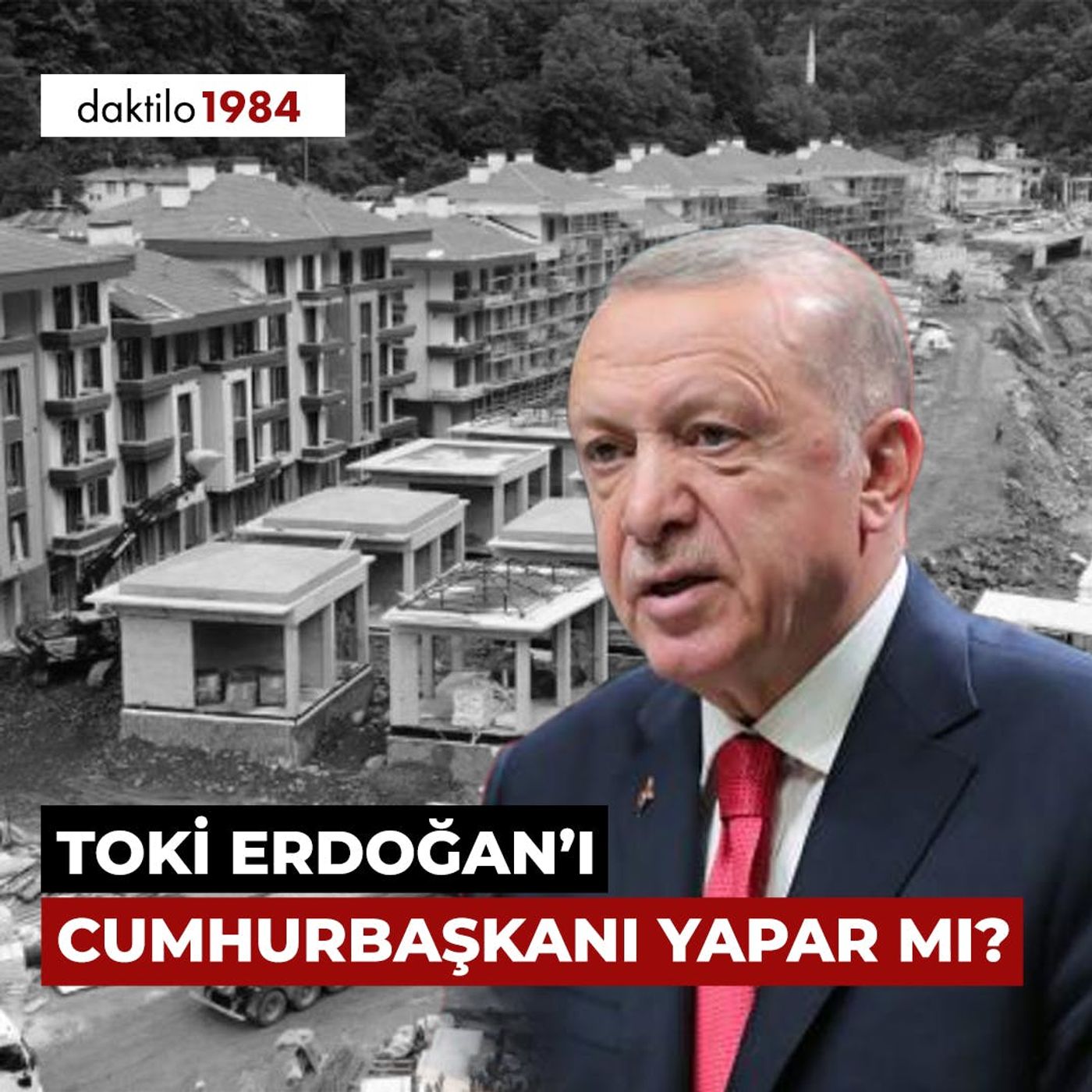 TOKİ Erdoğan'ı Cumhurbaşkanı Yapar mı? | Çavuşesku'nun Termometresi | #125 episode artwork