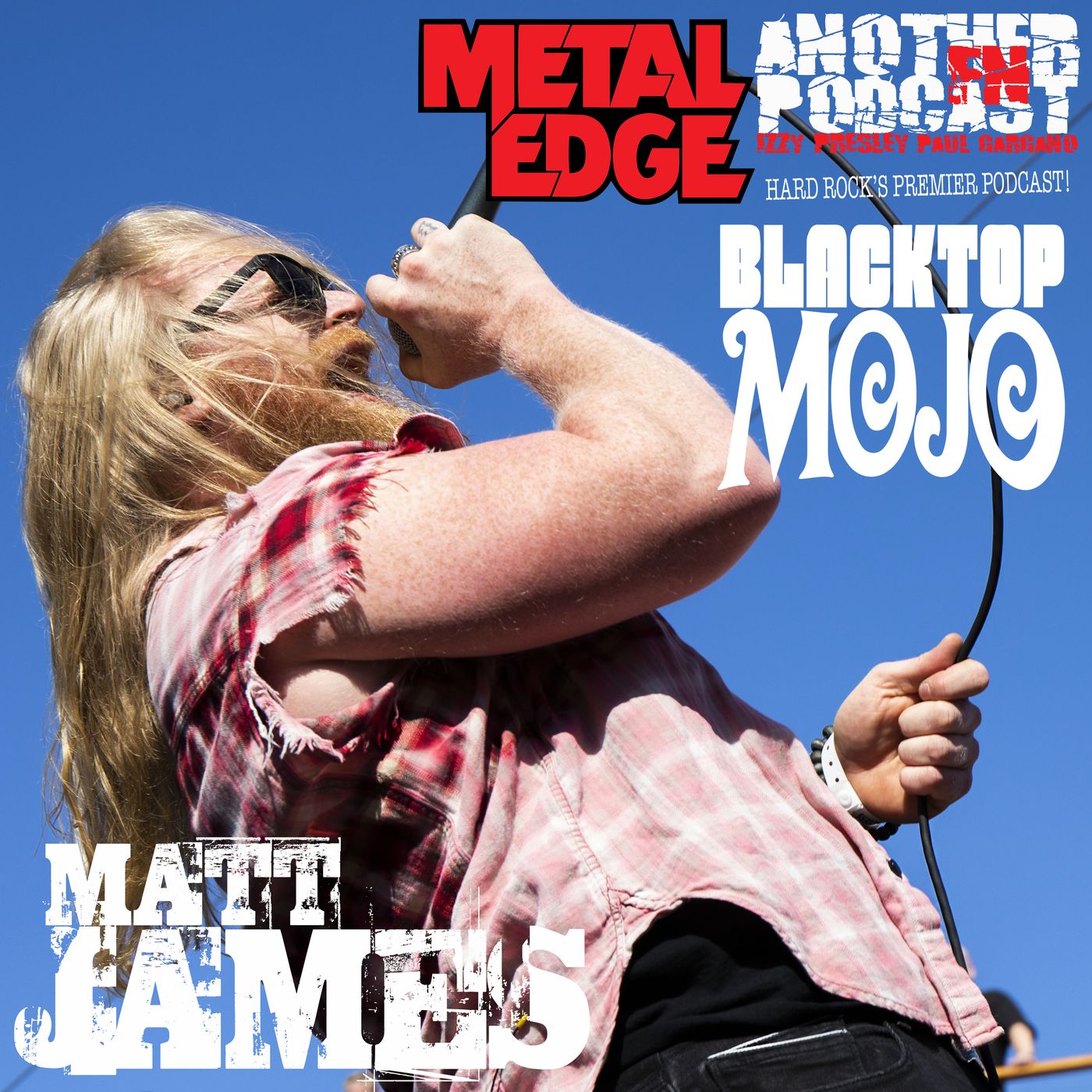 METAL EDGE PRESENTS MATT JAMES OF BLACKTOP MOJO