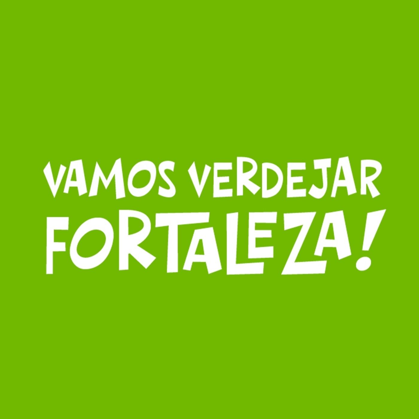 Verdejar Fortaleza!
