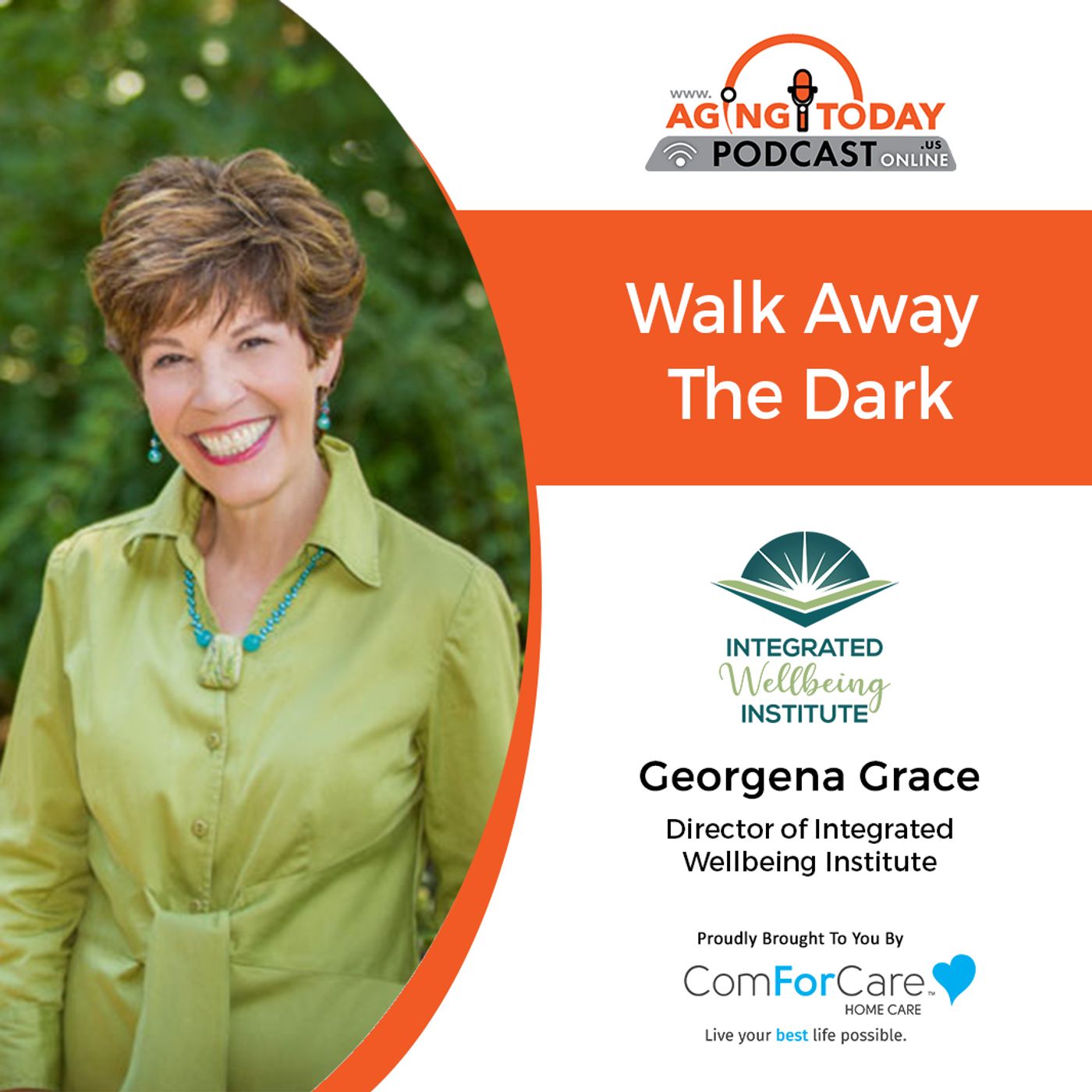 9/4/23: Georgena Grace, Director of the Integrated Wellbeing Institute | Walk Away the Dark