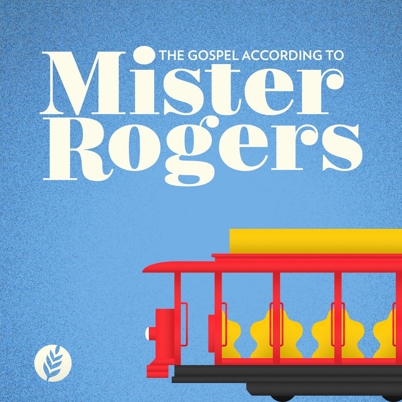 The Gospel According to Mister Rogers: Be Love episode artwork