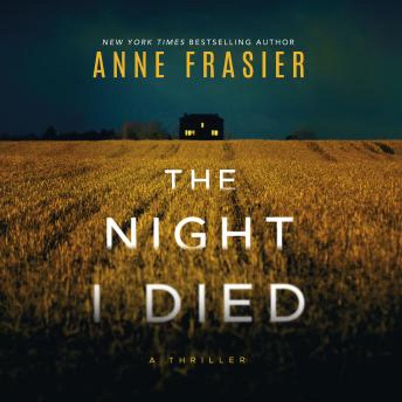 The Night I Died: A Thriller by Anne Frasier episode artwork