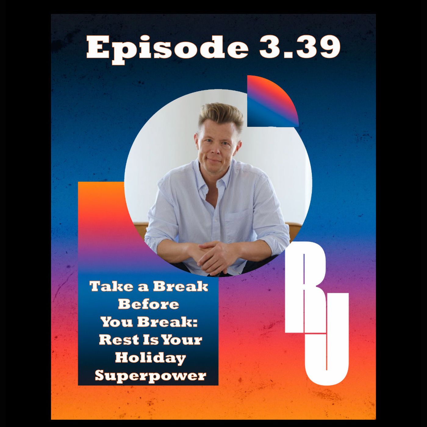 Take a Break Before You Break: Why Rest Is Your Holiday Superpower Take a Break Before You Break: Why Rest Is Your Holiday Superpower