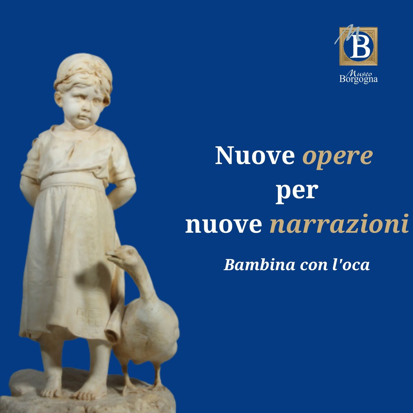 Nuove opere per nuove narrazioni