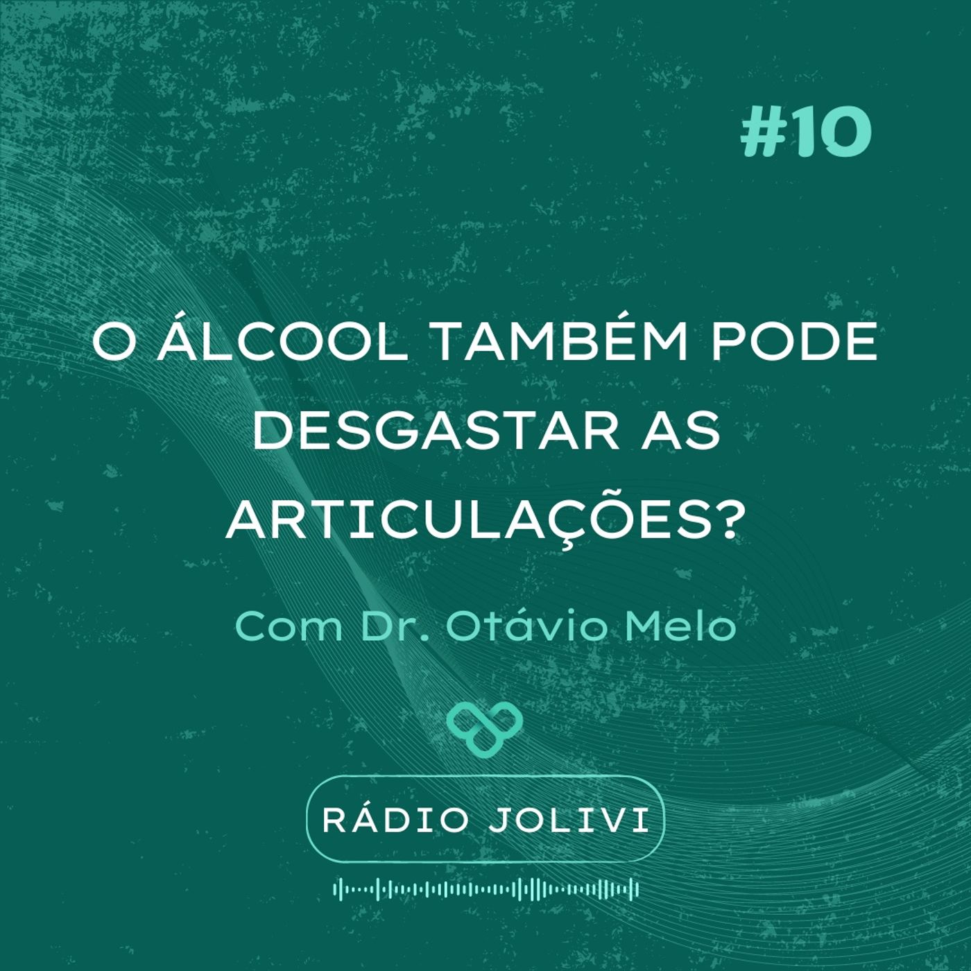 #10 - O álcool também pode desgastar as articulações? #10 - O álcool também pode desgastar as articulações?