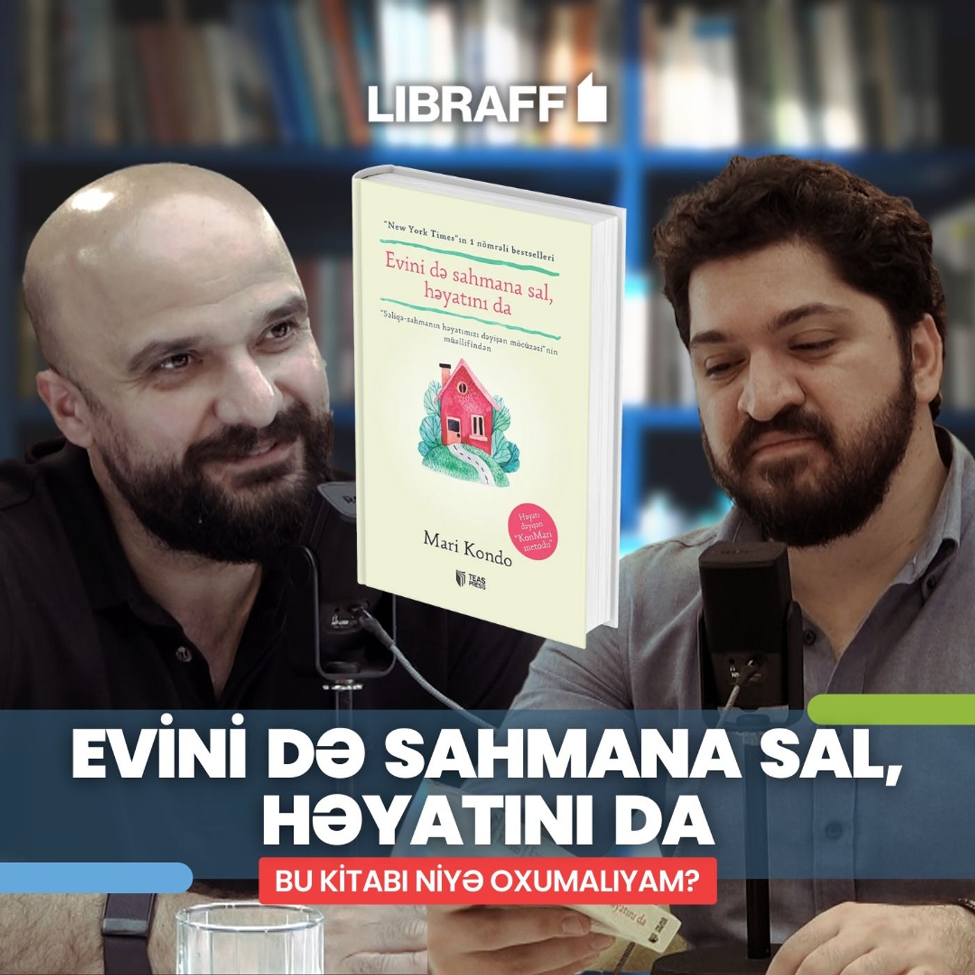 Evini də sahmana sal, həyatını da | Səliqəli həyat necə olur? | Bu kitabı niyə oxumalıyıq? episode artwork
