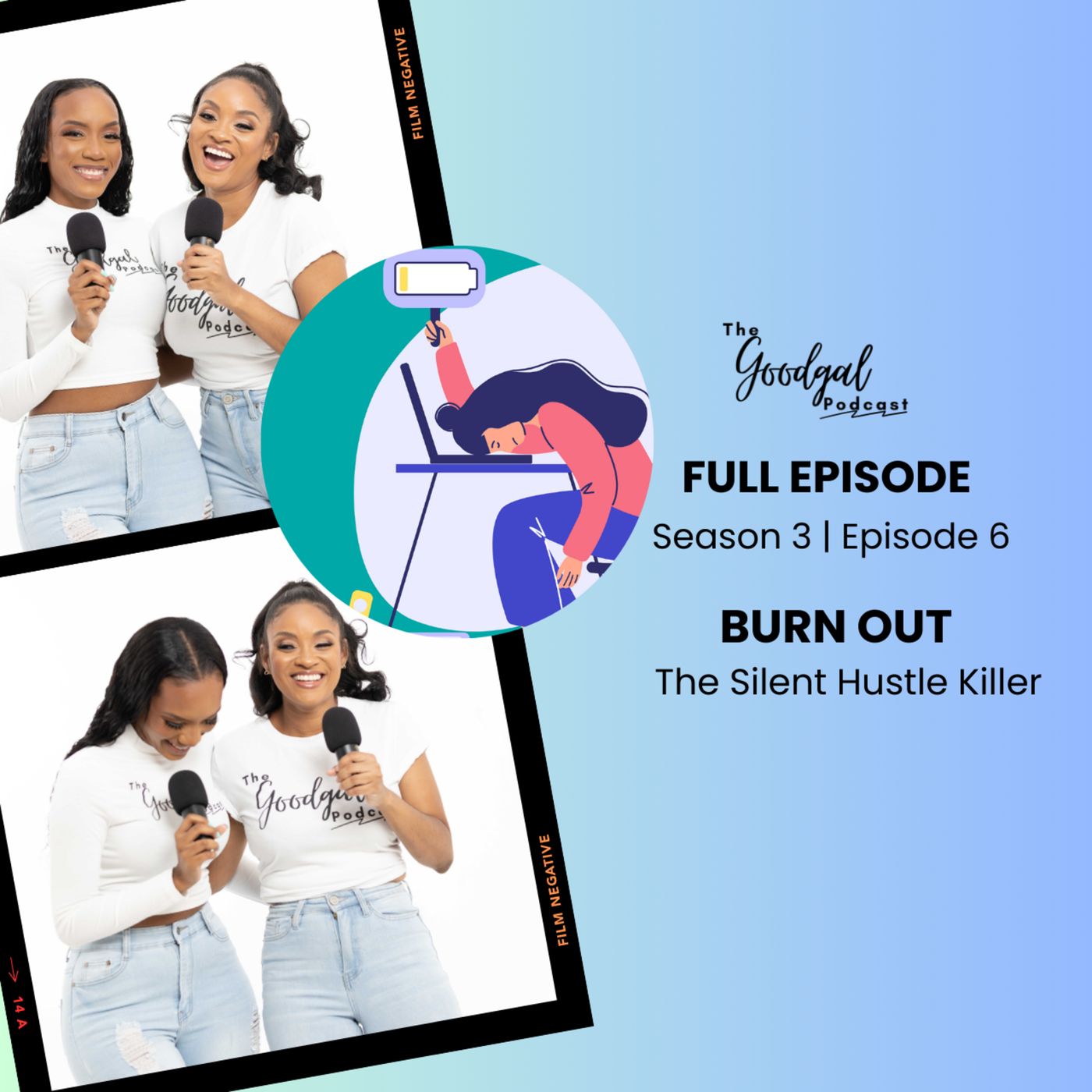 Goodgal Podcast