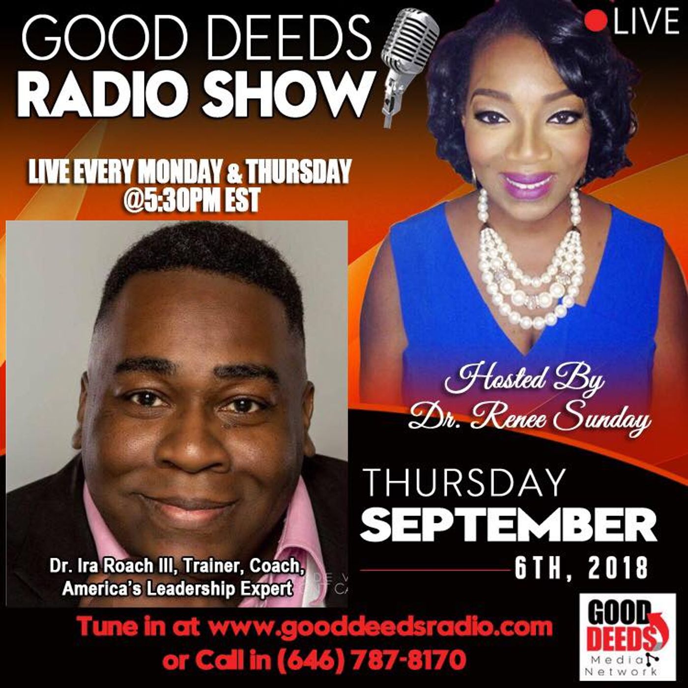 Dr Ira Roach III Americas Leadership Expert shares on Good Deeds Radio Show episode artwork