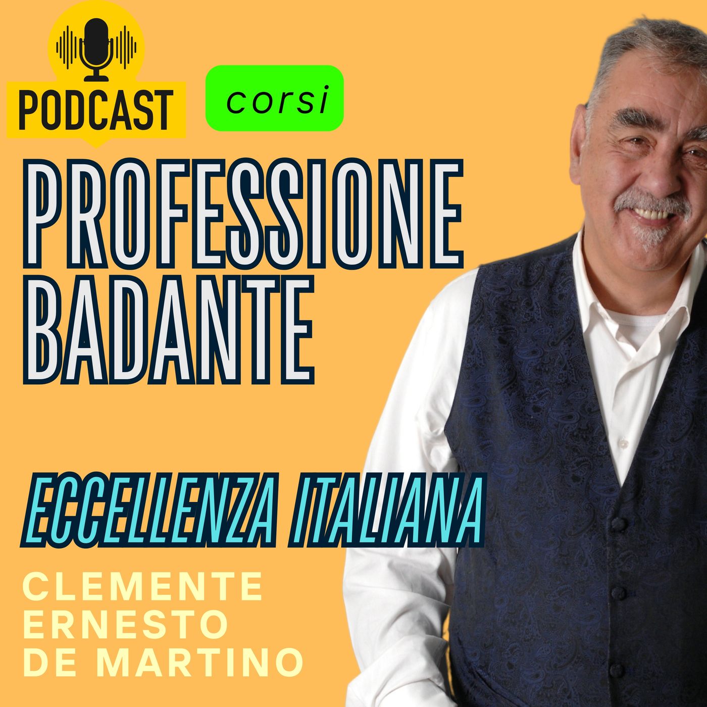 Professione Badante Eccellenza italiana podcast artwork