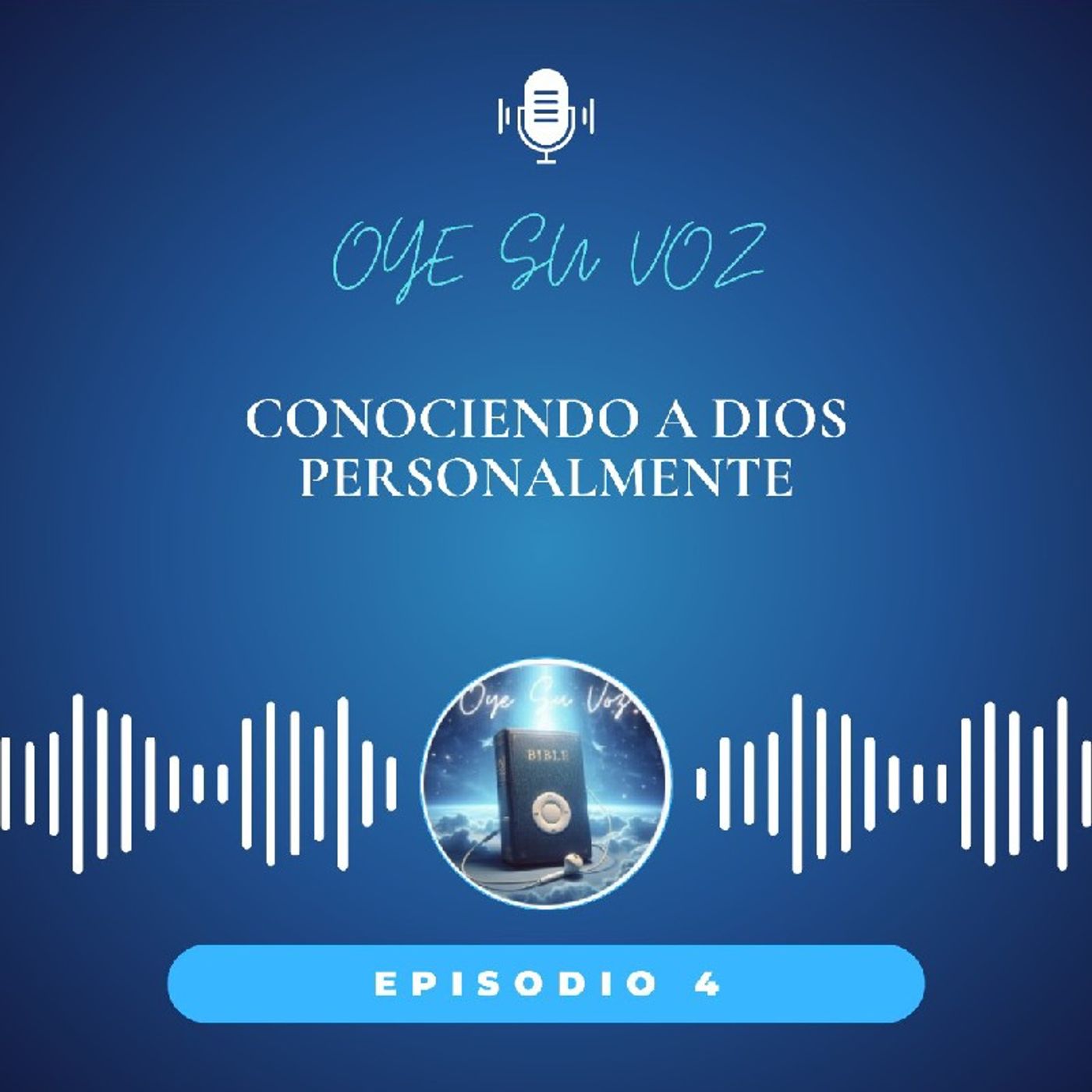 Episodio 4 - Conociendo a Dios personalmente episode artwork