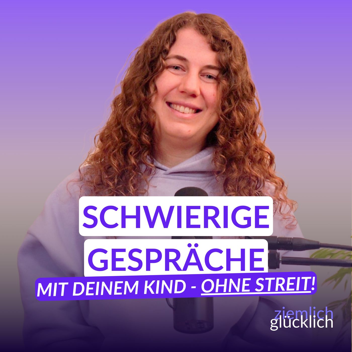Schwierige Gespräche mit deinem Kind – 3 Schritte, die immer helfen episode artwork
