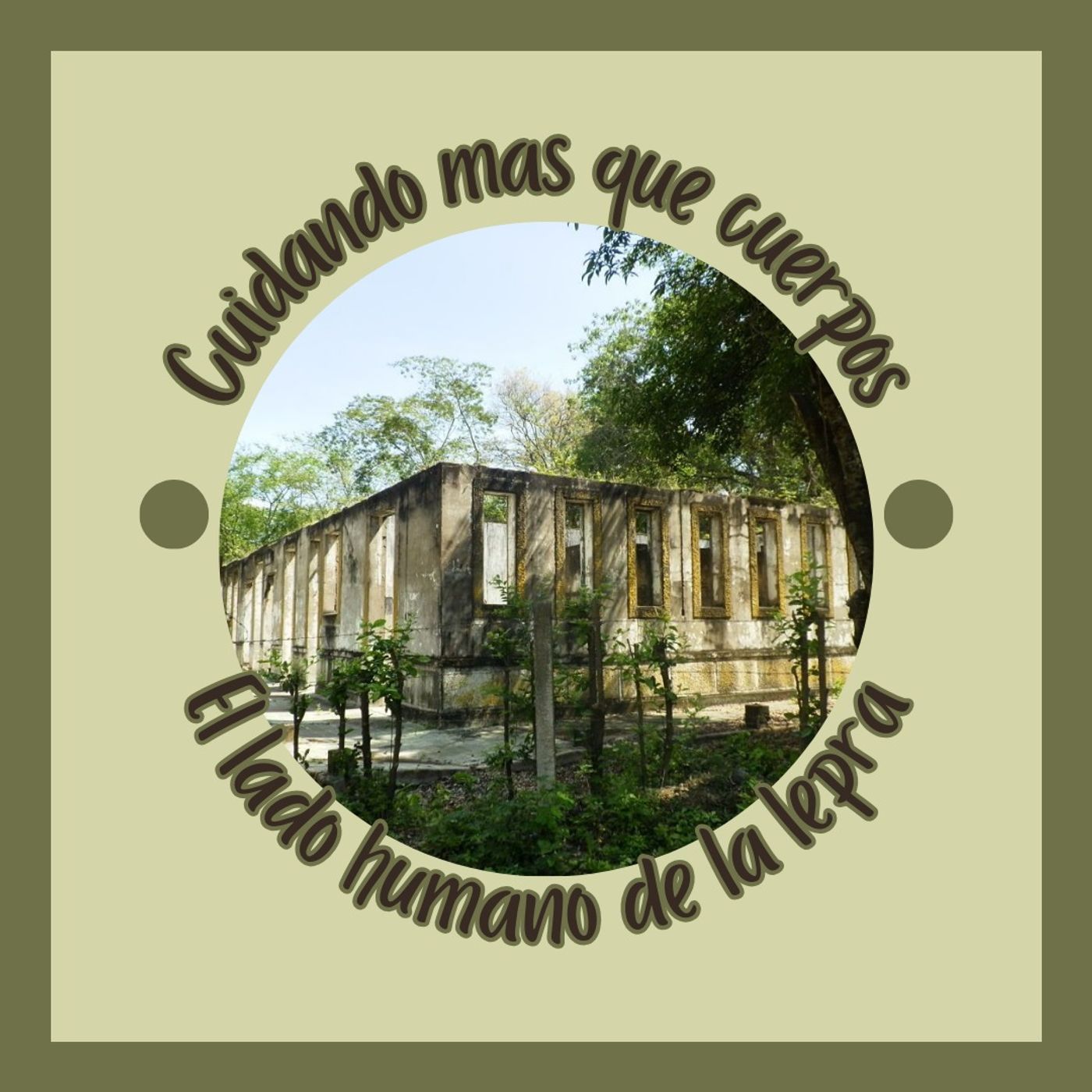 Cuidando mas que cuerpos: El lado humano de la lepra episode artwork