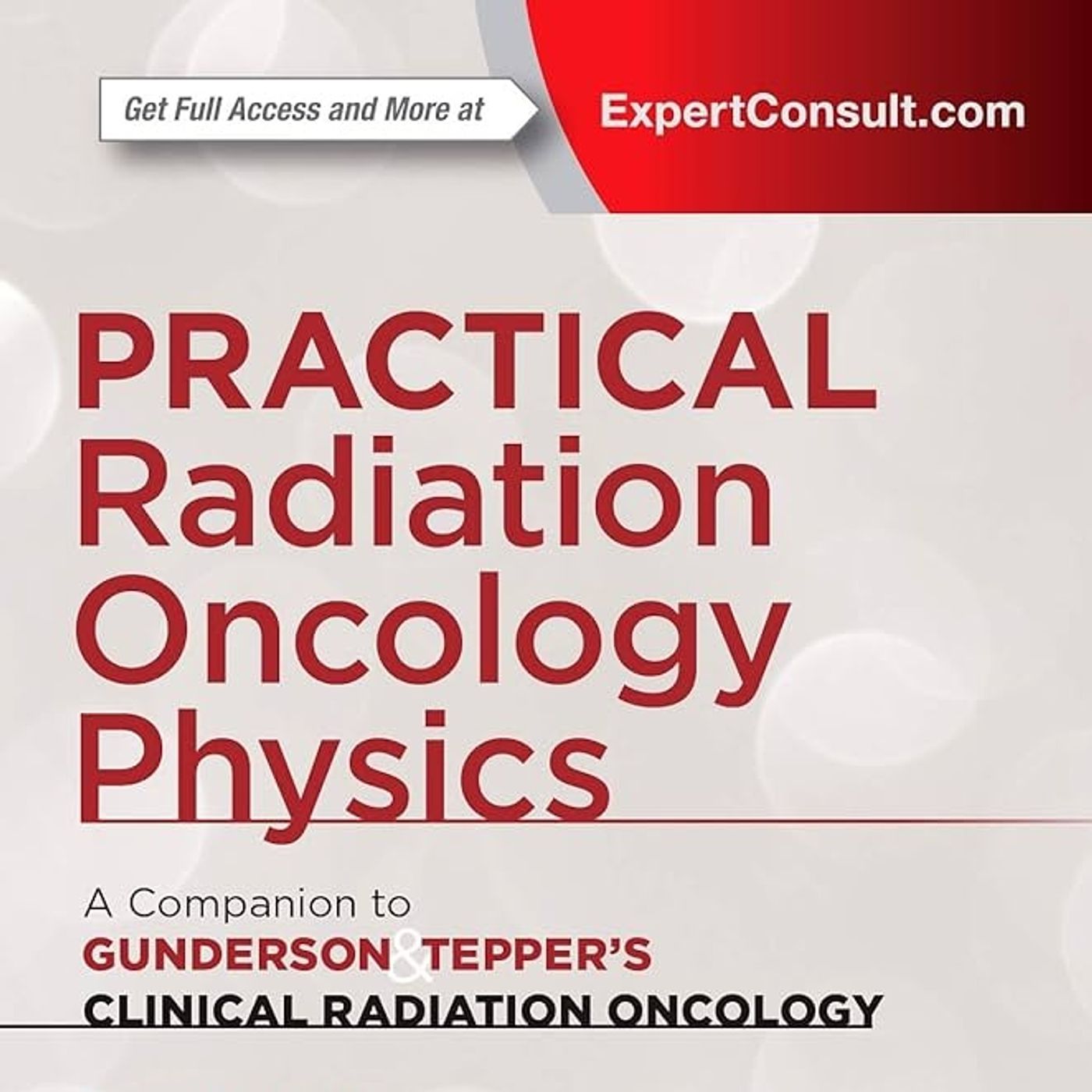 Practical Radiation Oncology Physics: A Companion to Gunderson & Tepper's Clinical Radiation Oncology episode artwork