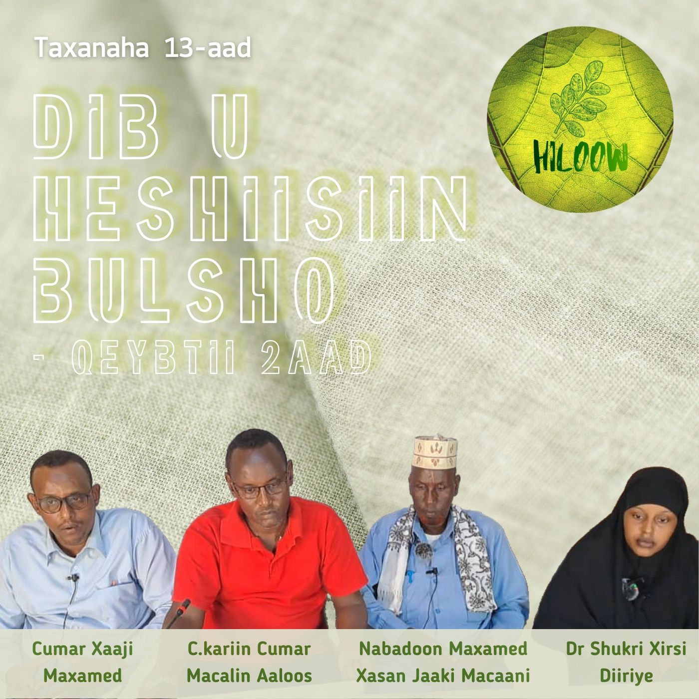 13. Dib u Heshiisiin Bulsho - Qeybtii 2aad episode artwork