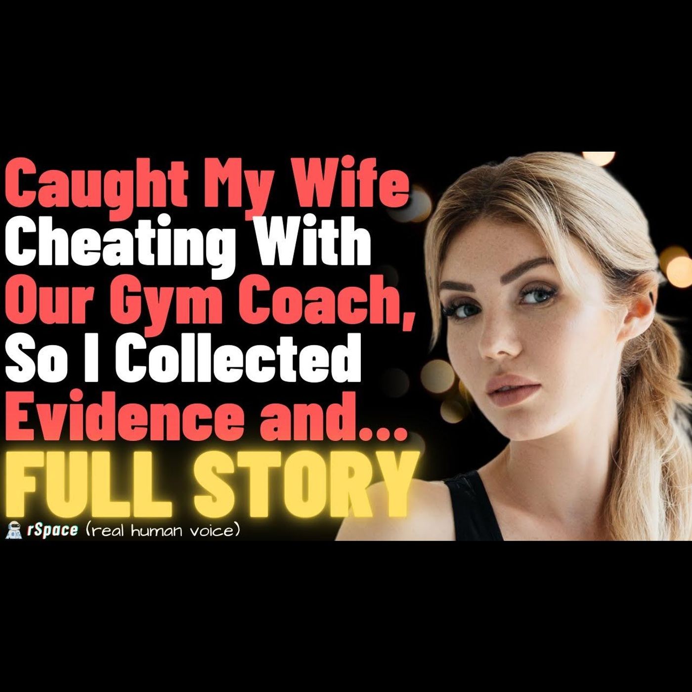 Caught My Wife Cheating With Our Gym Coach, So I Collected Evidence... NEW UPDATE FULL STORY episode artwork