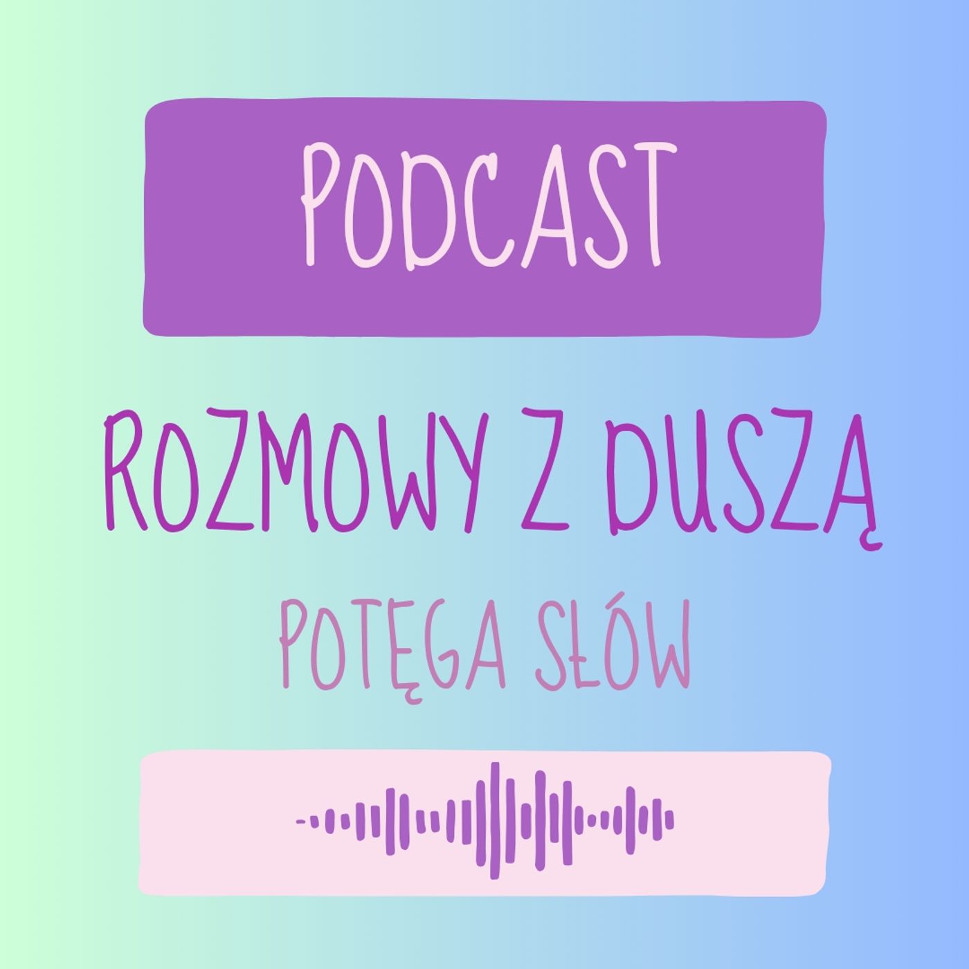 Rozmowy z Duszą