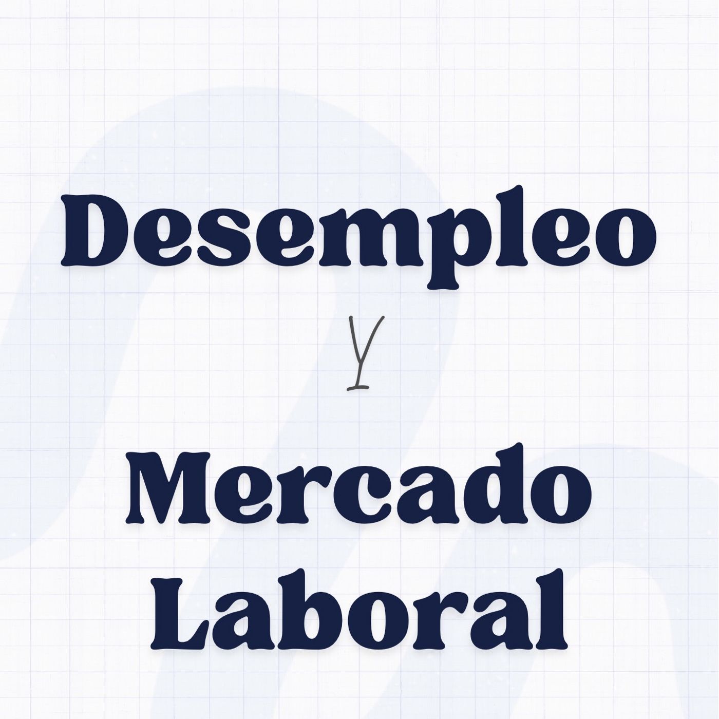 Desempleo Y Mercado Laboral