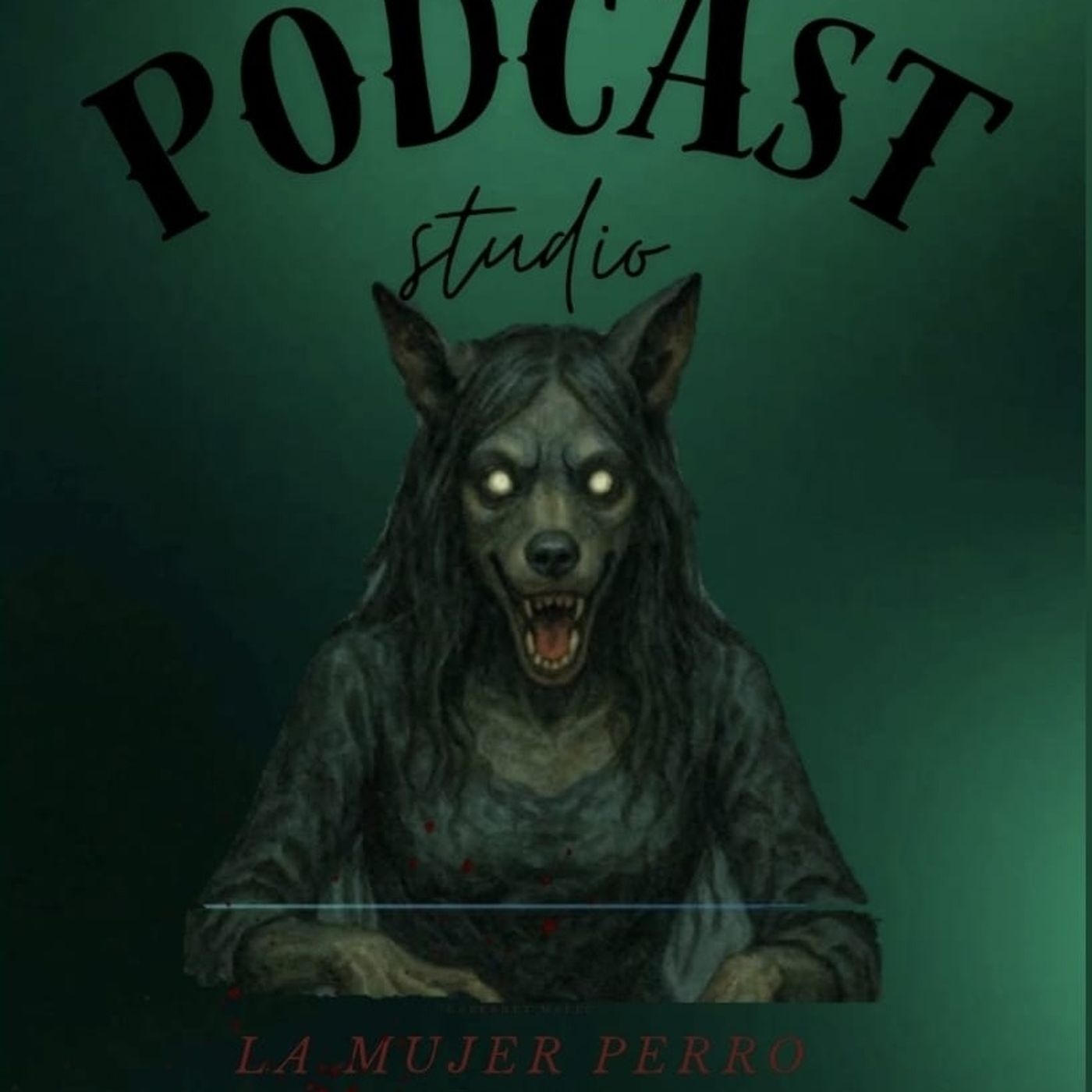La mujer perro podcast artwork