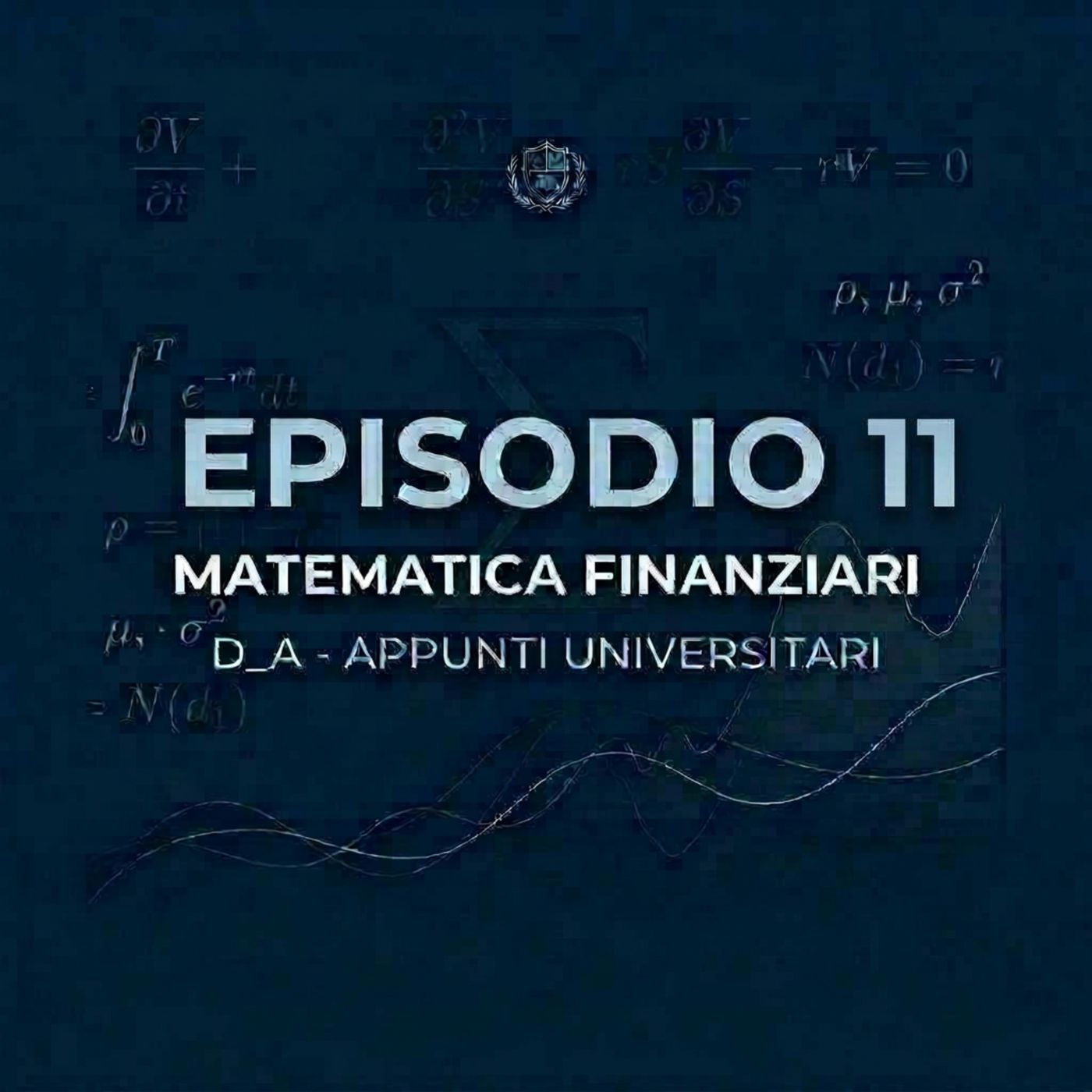 Lezione 11 – Tasso annuo nominale e tasso periodale: jn convertibile più volte l’anno | Matematica Finanziaria | D_A – Appunti Universitari episode artwork