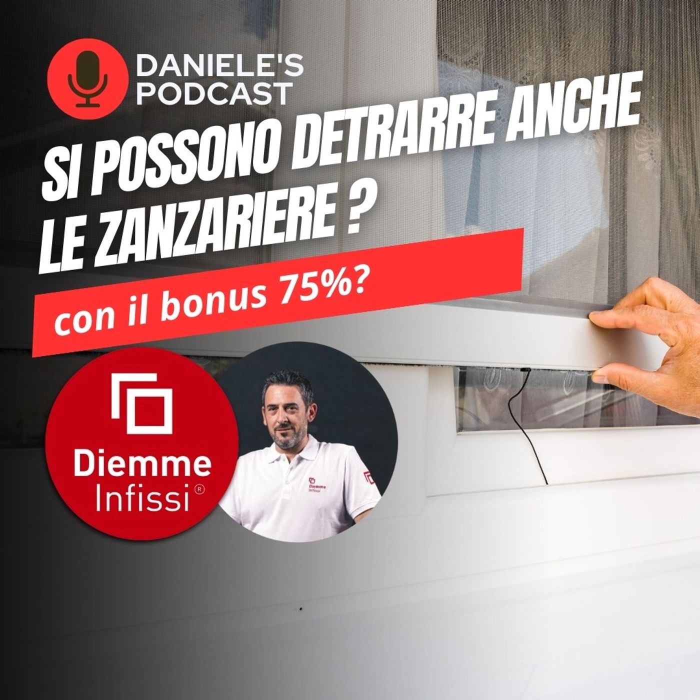 Scegliere Infissi è il Podcast di Daniele Cagnoni - SerramenTecnico - Tutorial Infissi e serramenti