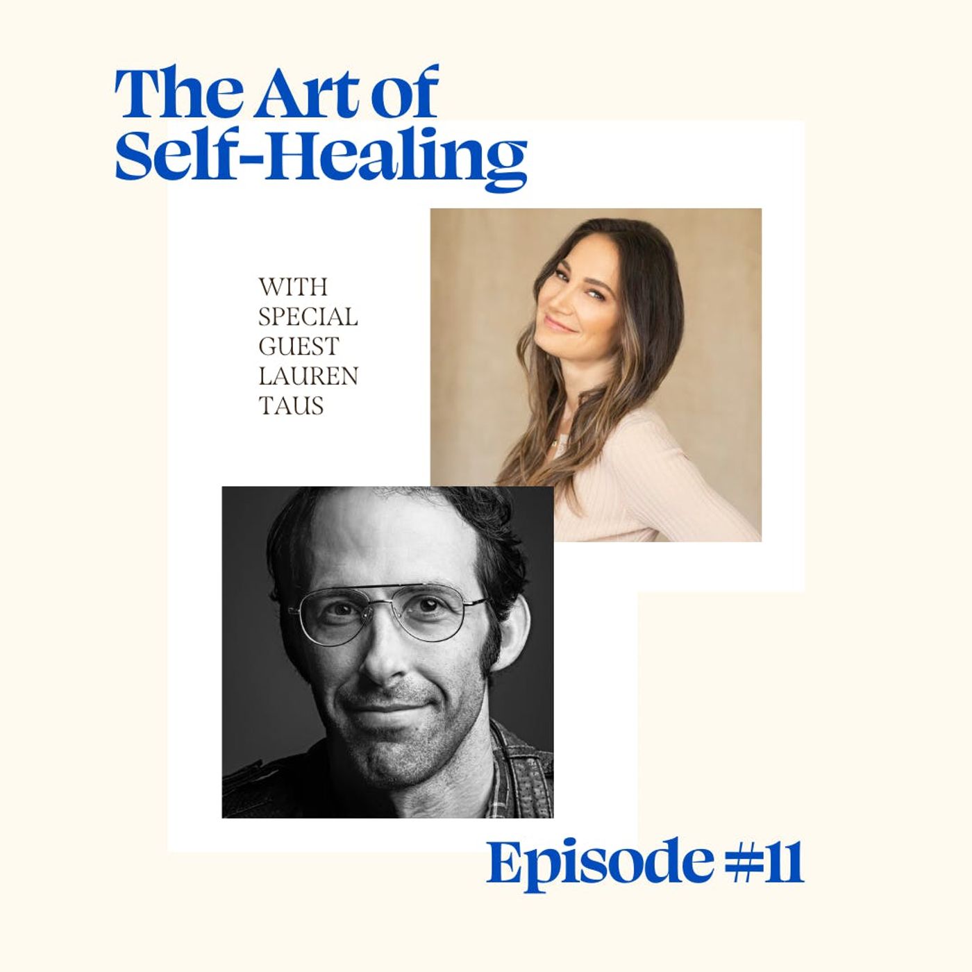 The Art of Self-Healing with Lauren Taus