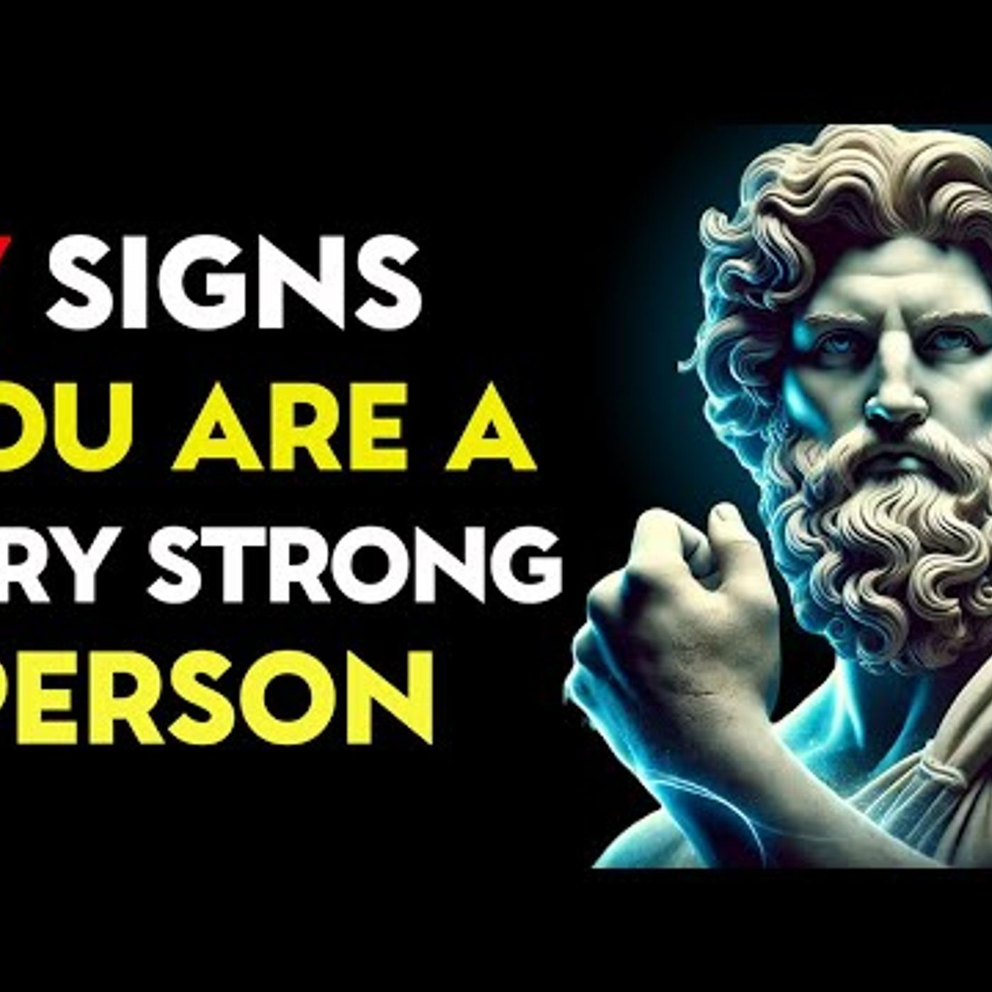 POWERFUL_ 7 SIGNS You Are a VERY STRONG PERSON _ Stoic Philosophy episode artwork