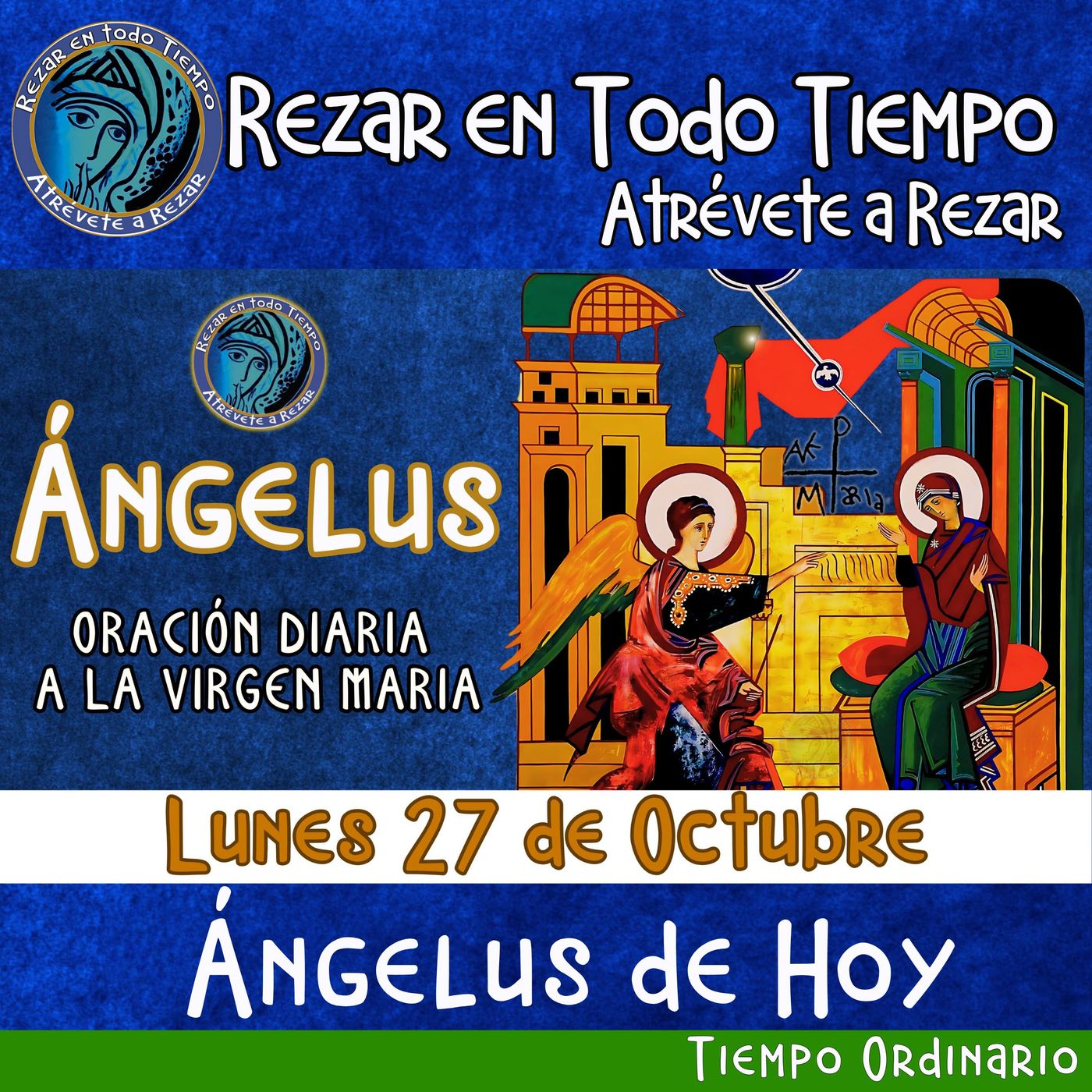 ORACION DEL ANGELUS DEL DIA DE HOY LUNES 27 DE OCTUBRE 2025 episode artwork