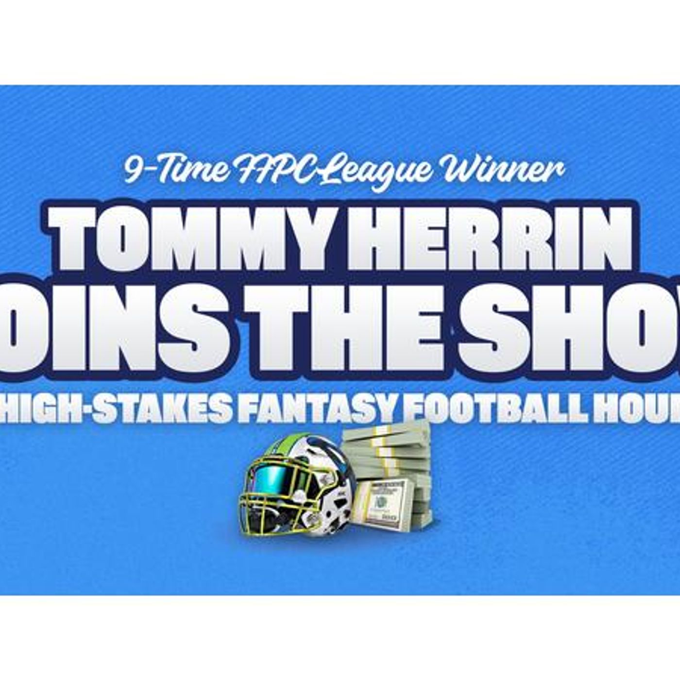 The High Stakes Fantasy Football Hour