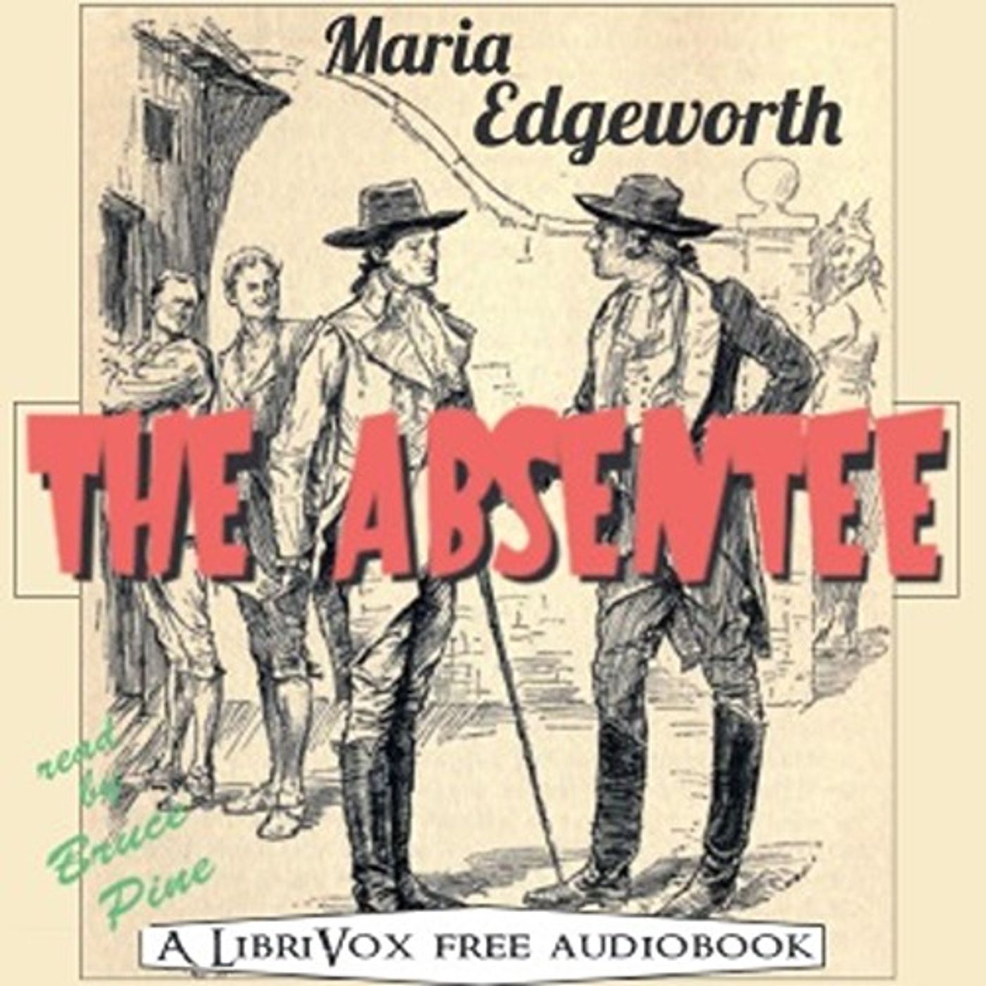 The Absentee by Maria Edgeworth.