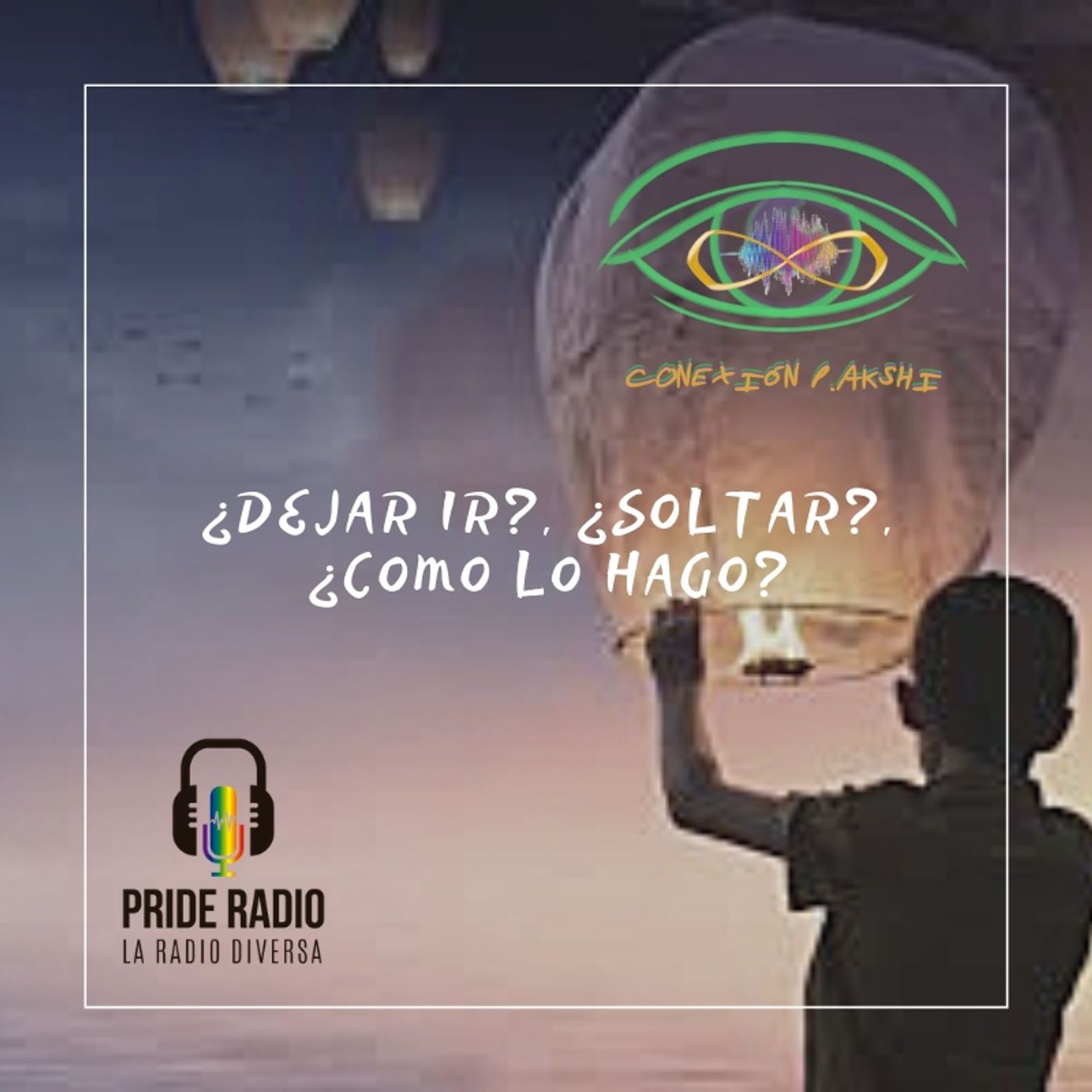 ¿Dejar ir?, ¿Soltar?, ¿Cómo lo hago?