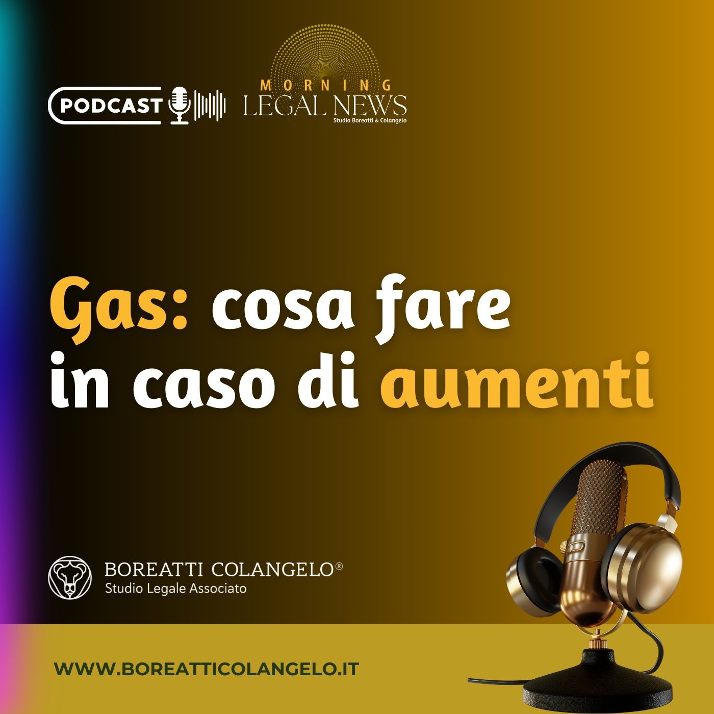 #50 - Gas cosa fare in caso di aumenti | Boreatti&Colangelo episode artwork
